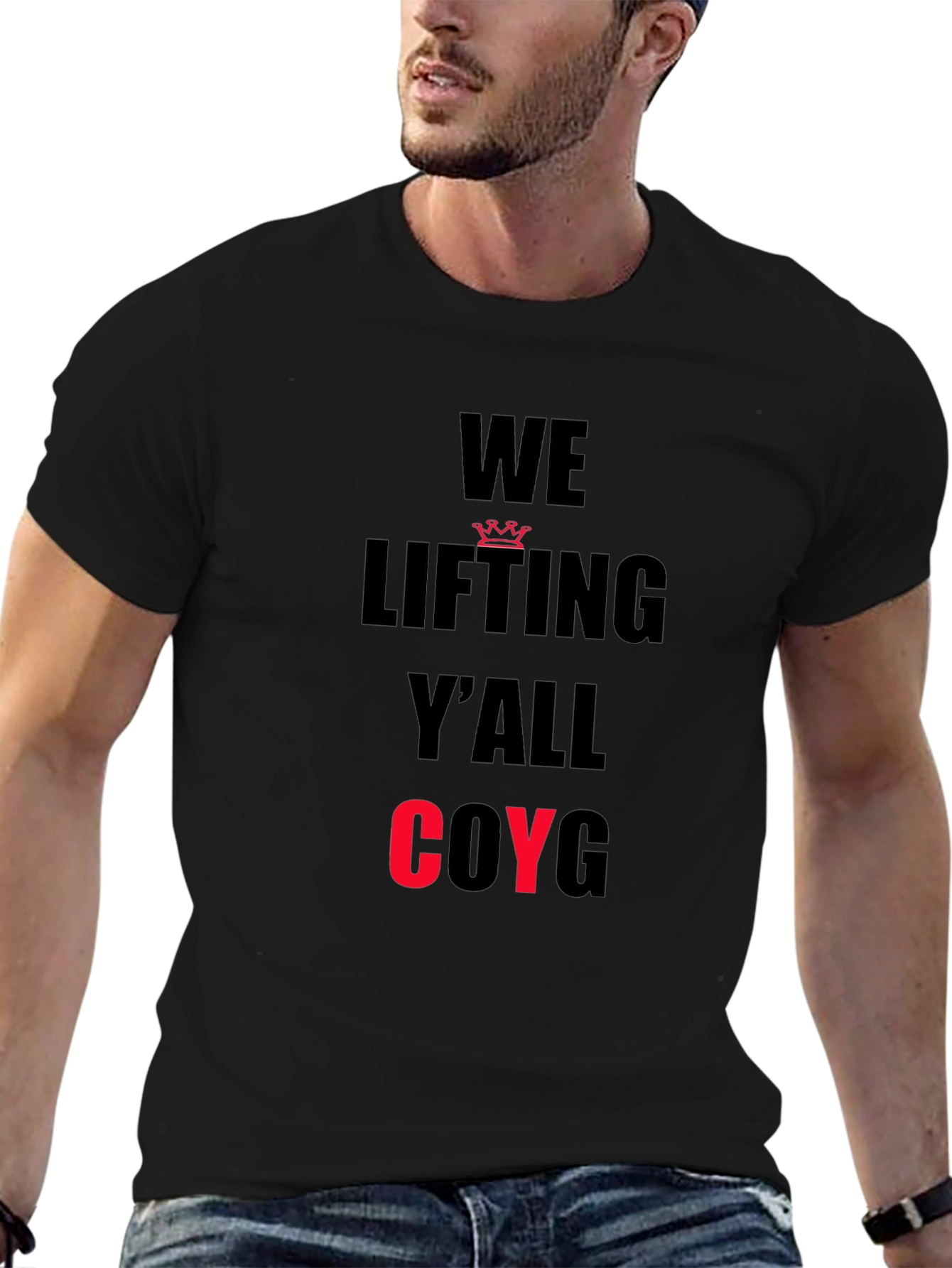 We Lifting Yall COYG T-Shirt