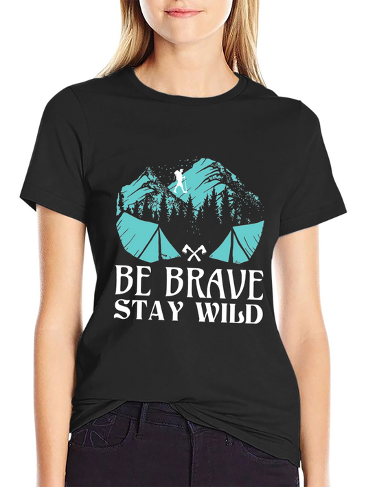 Be Brave Stay Wild Graphic T-Shirt
