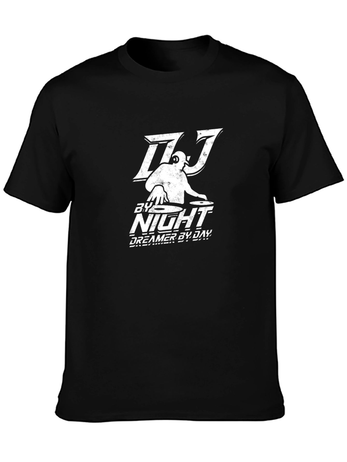 DJ by Night T-Shirt - Dreamer By Day