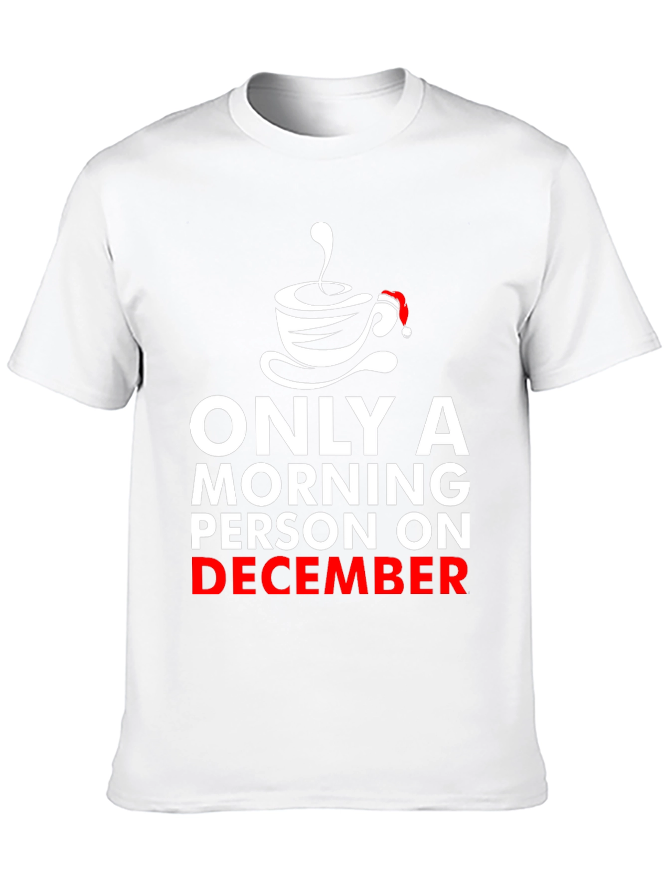 Morning Person on December Graphic T-Shirt