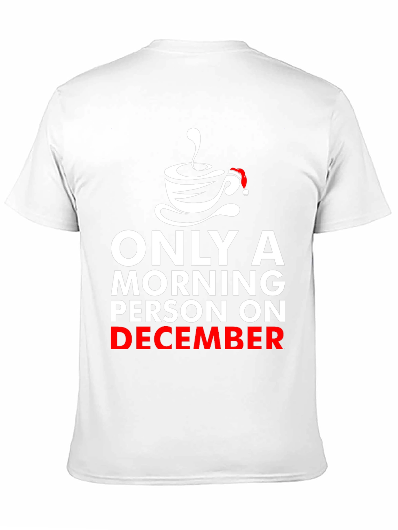 Morning Person on December Graphic T-Shirt