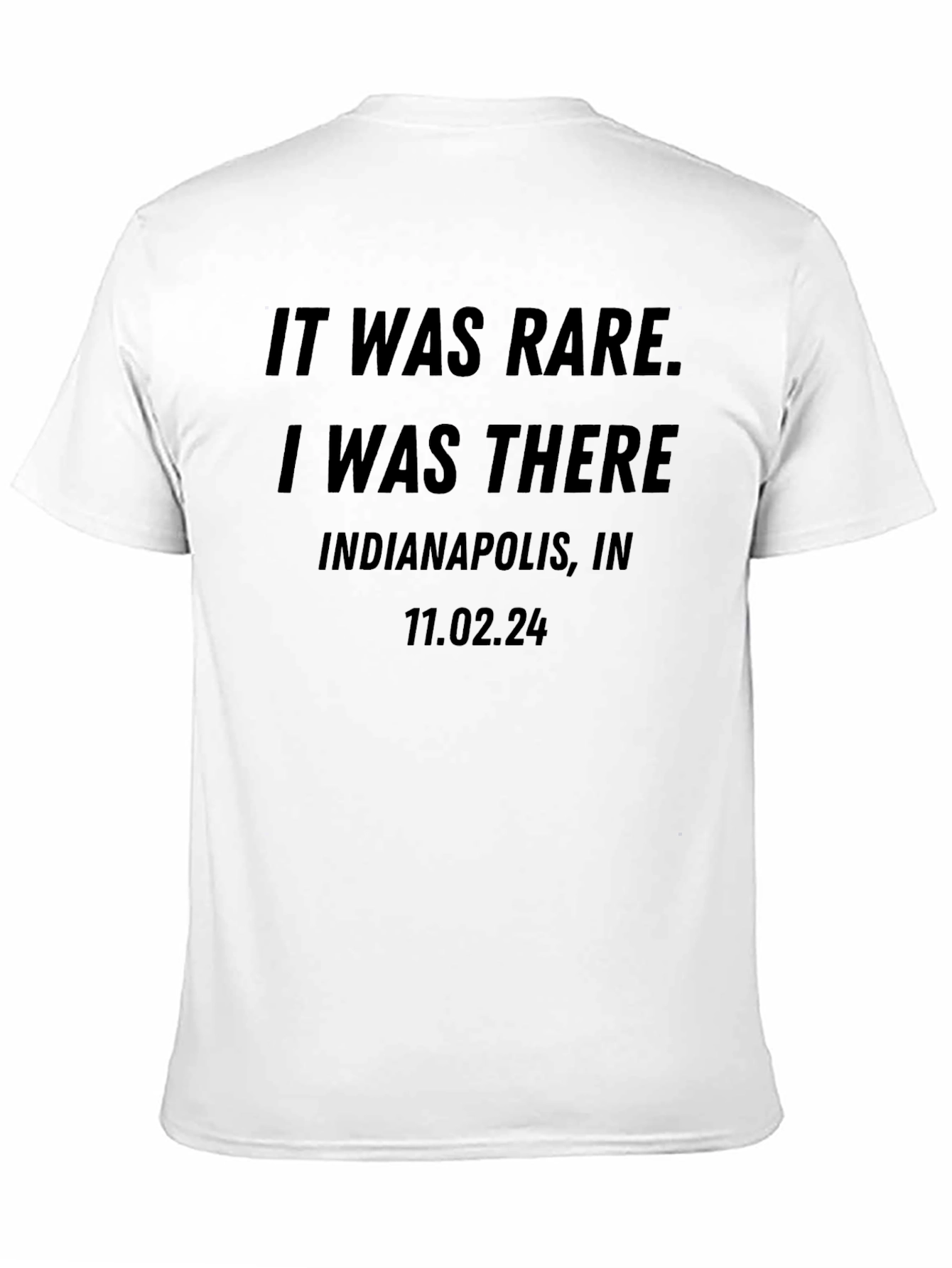 IT WAS RARE. I WAS THERE T-Shirt
