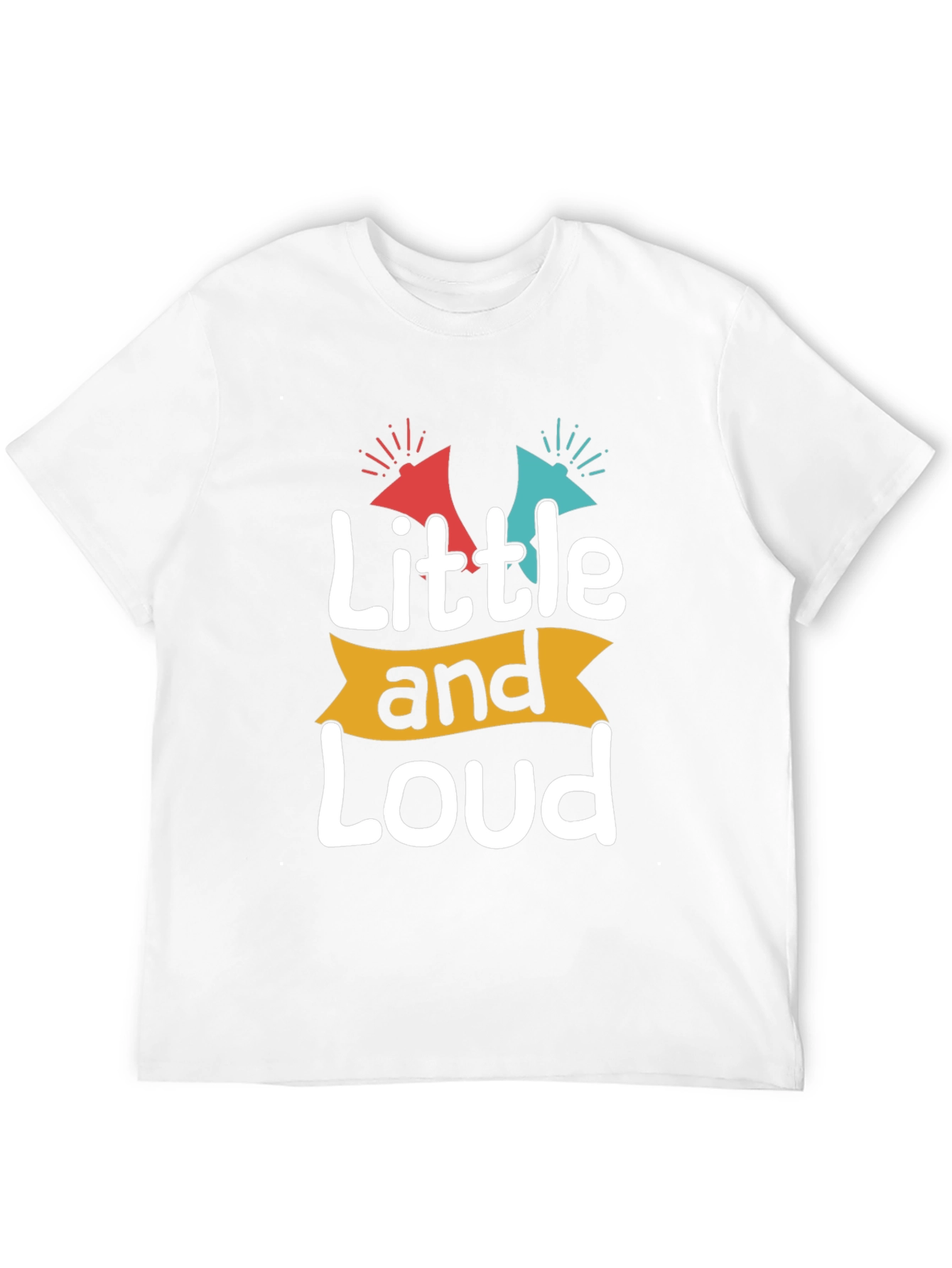 Little and Loud Graphic T-Shirt