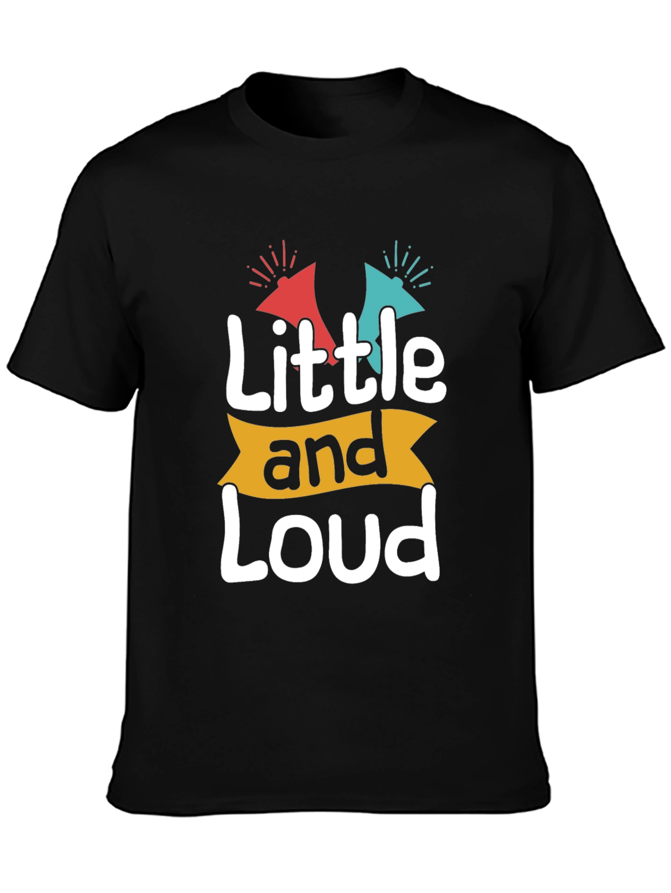 Little and Loud Graphic T-Shirt