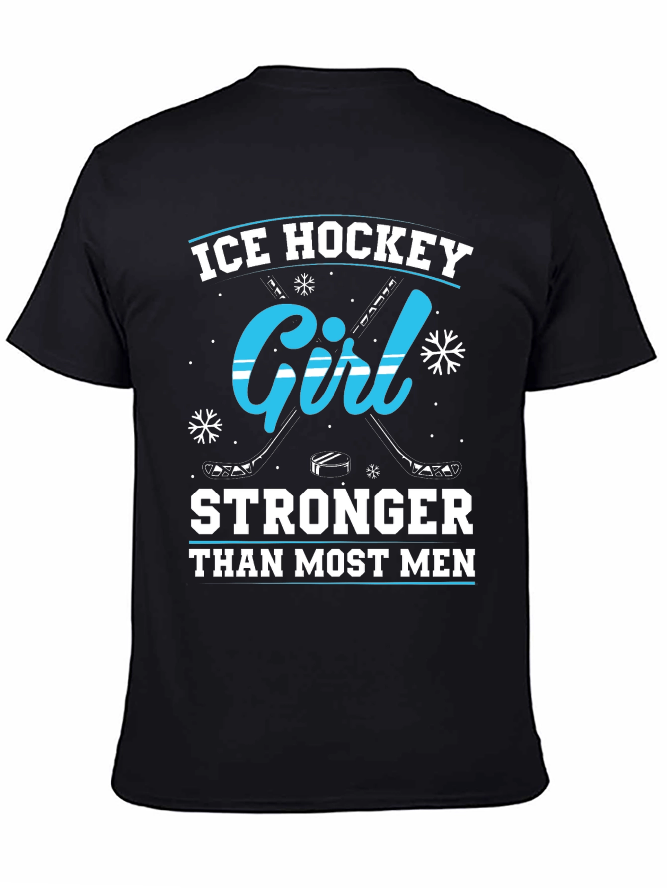 Ice Hockey Girl Stronger Than Most Men Black T-Shirt