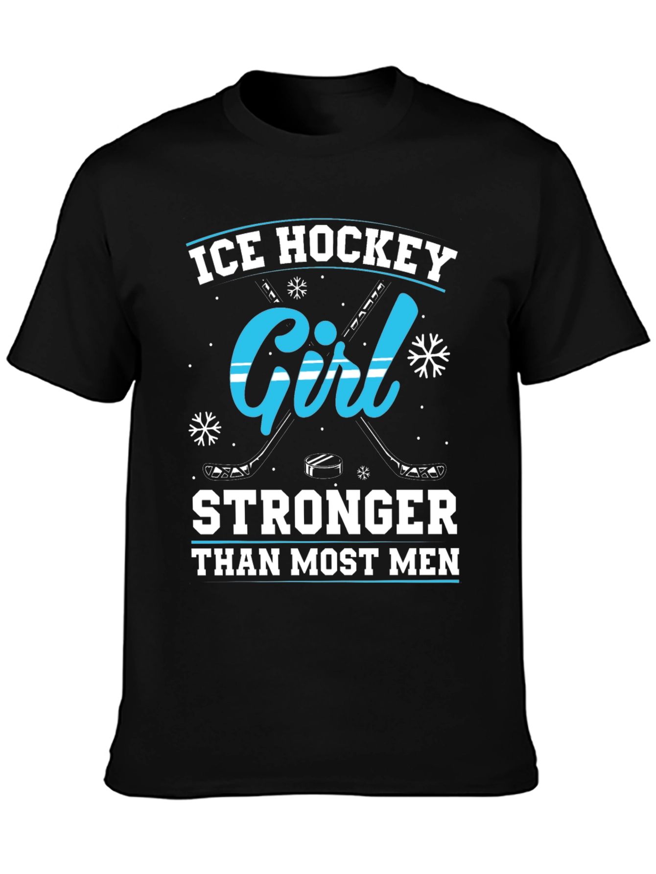 Ice Hockey Girl Stronger Than Most Men Black T-Shirt