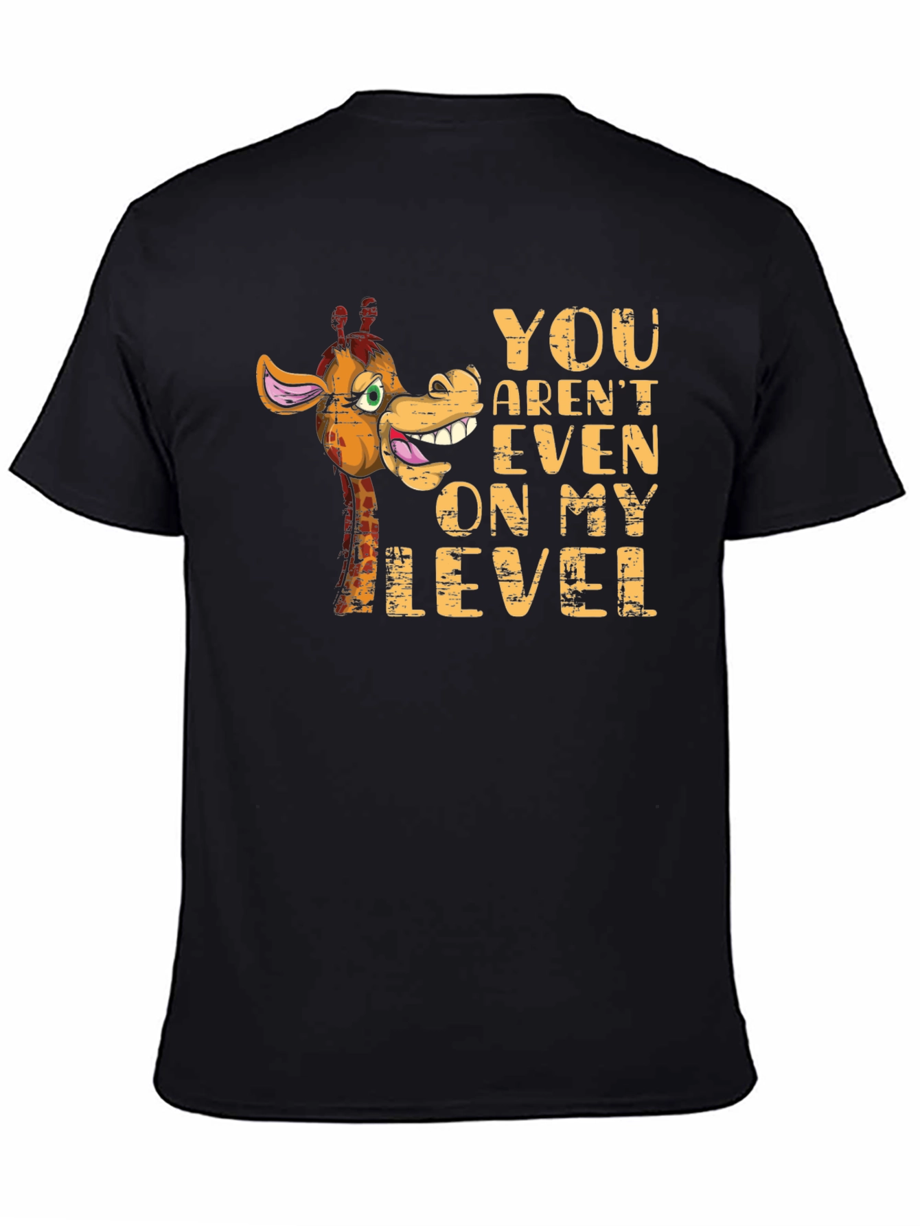 Funny Giraffe Not On My Level Graphic T-Shirt