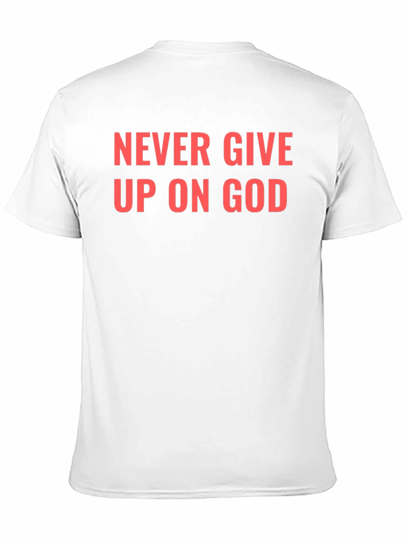 Never Give Up On God Black T-Shirt