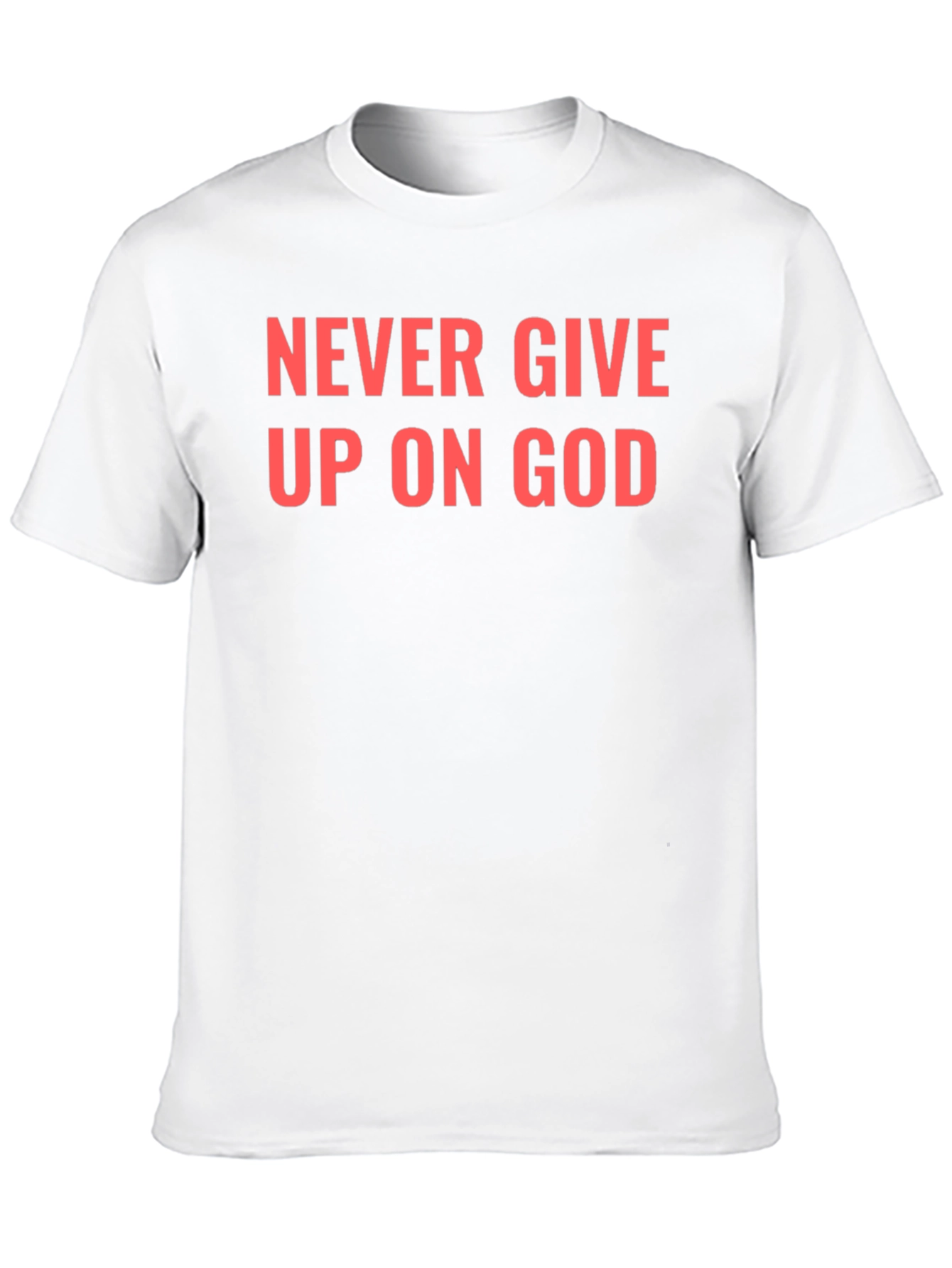 Never Give Up On God Black T-Shirt
