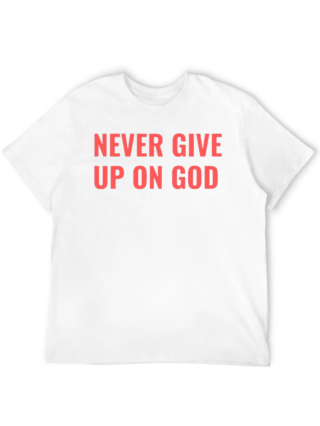 Never Give Up On God Black T-Shirt