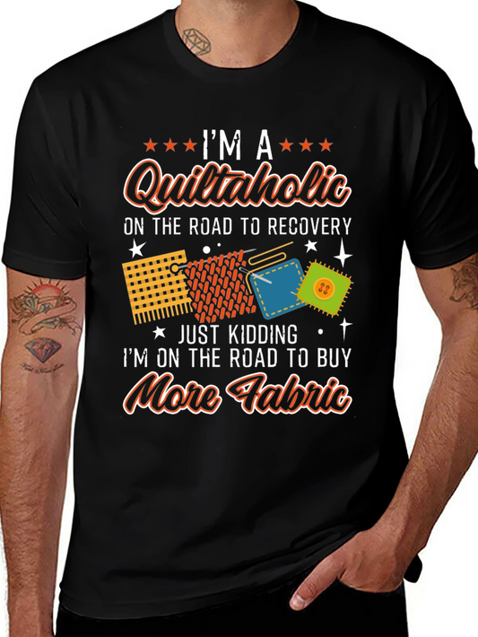 Quiltaholic T-Shirt - Funny Quilting Lover Tee