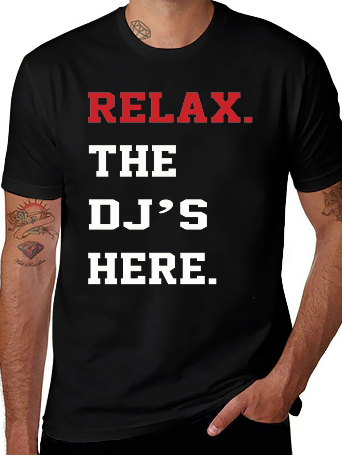 Relax The DJs Here T-Shirt