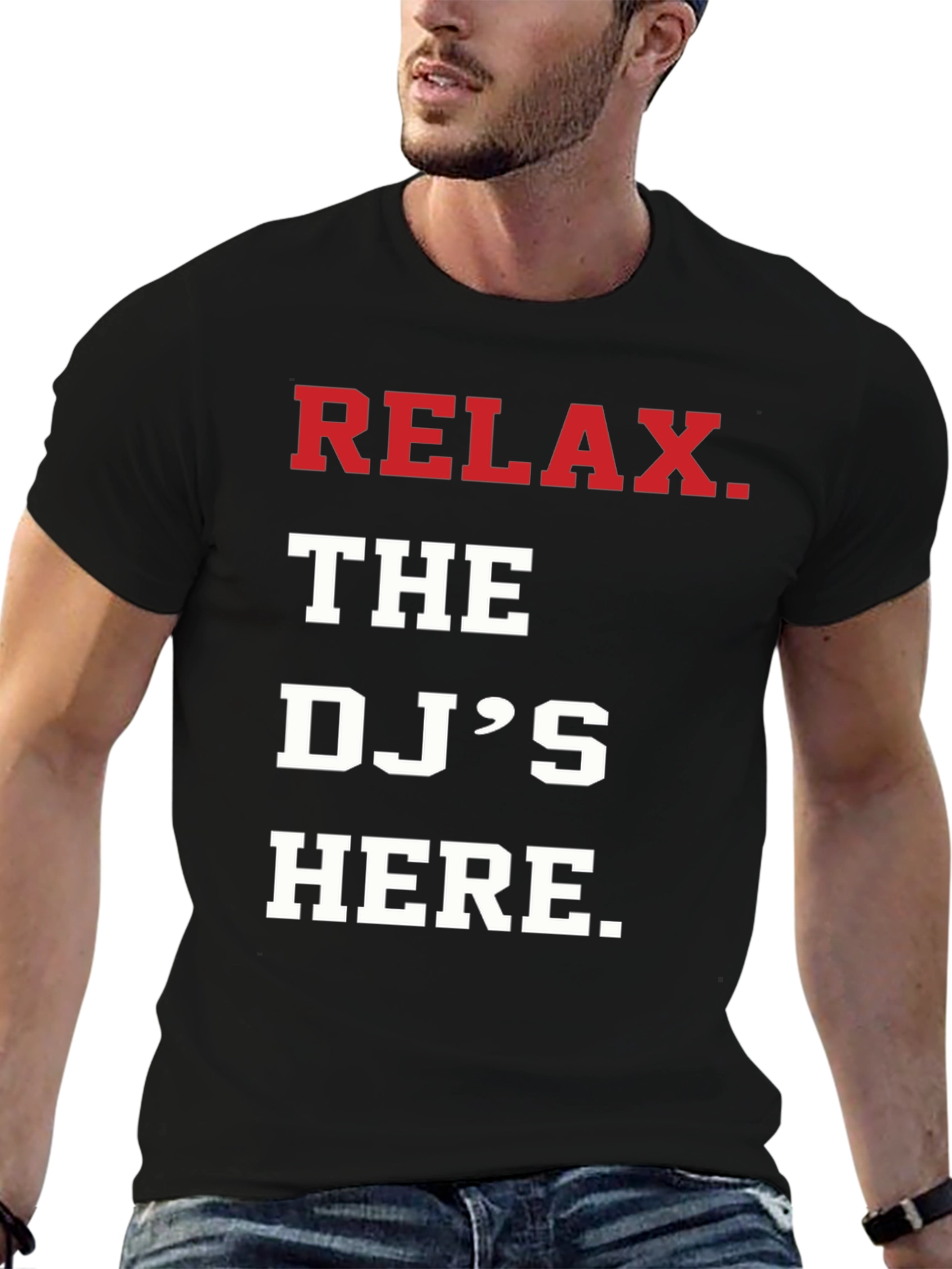 Relax The DJs Here T-Shirt