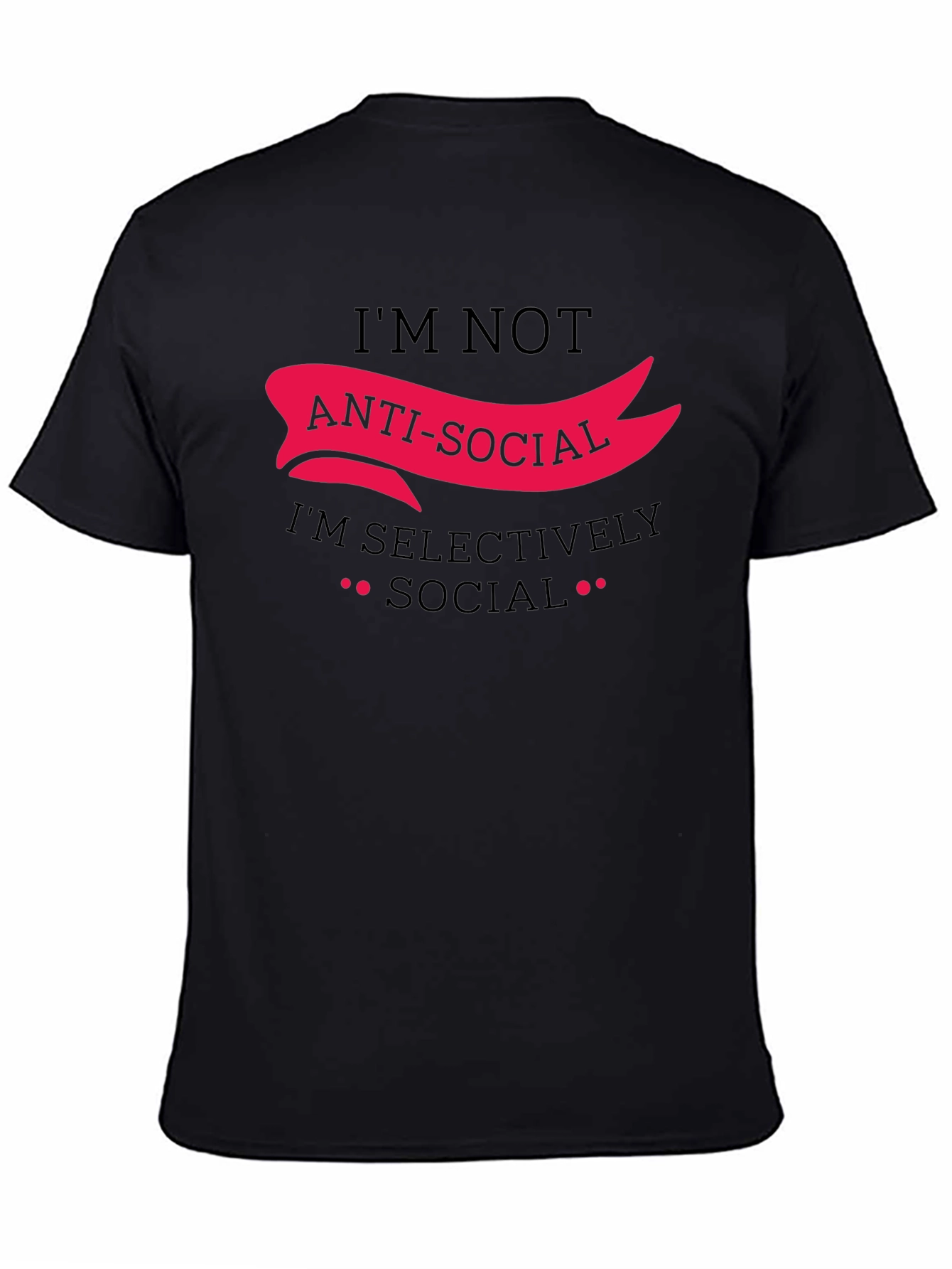 Anti-Social Selectively Social Funny Graphic Tee