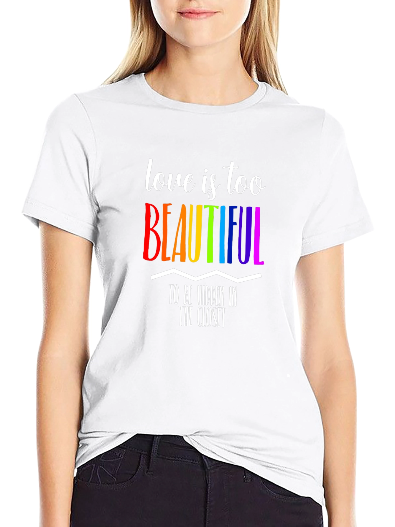 Love Is Too Beautiful LGBTQ+ Pride T-Shirt