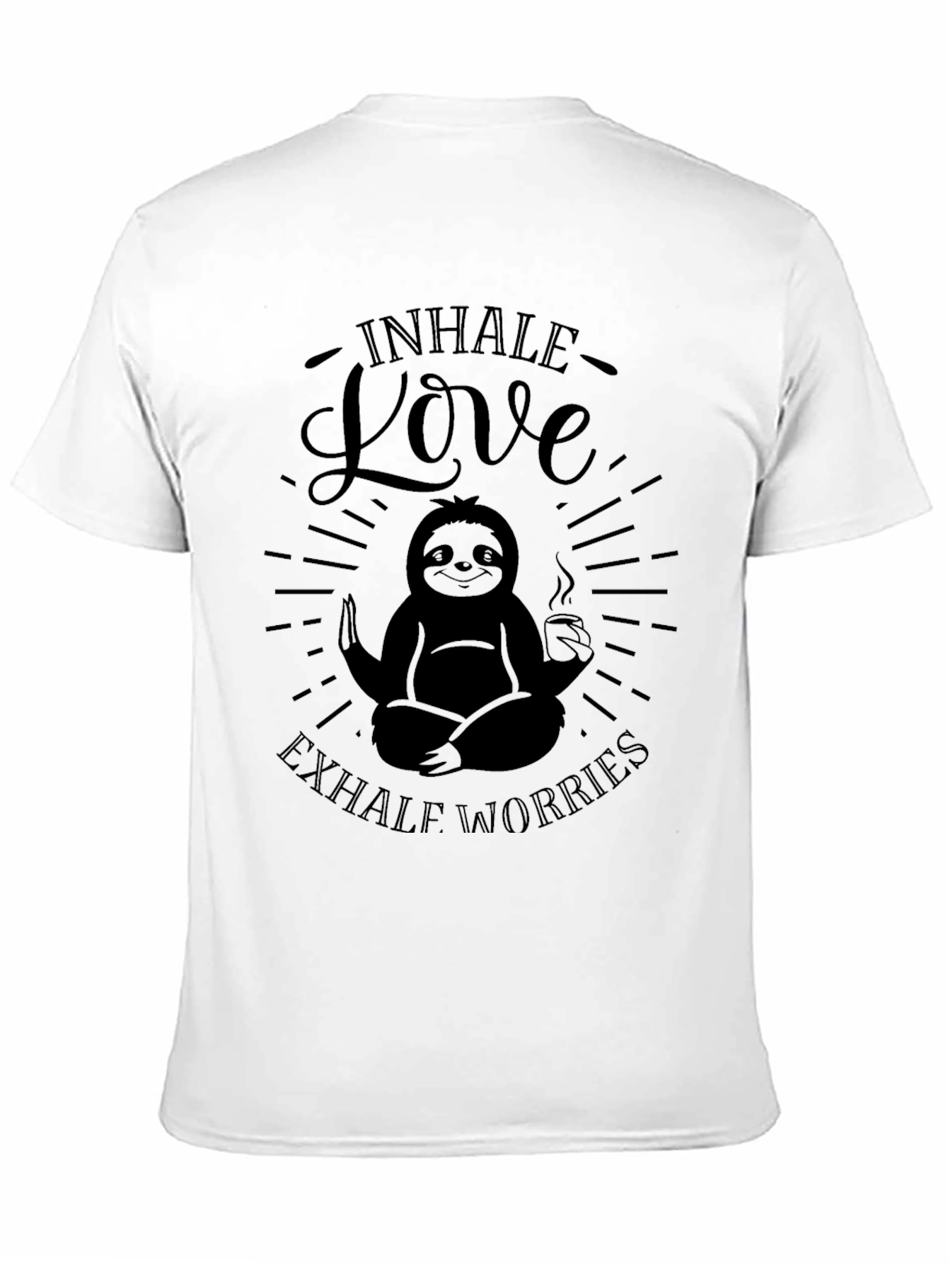 Inhale Love Exhale Worries Sloth Graphic T-Shirt