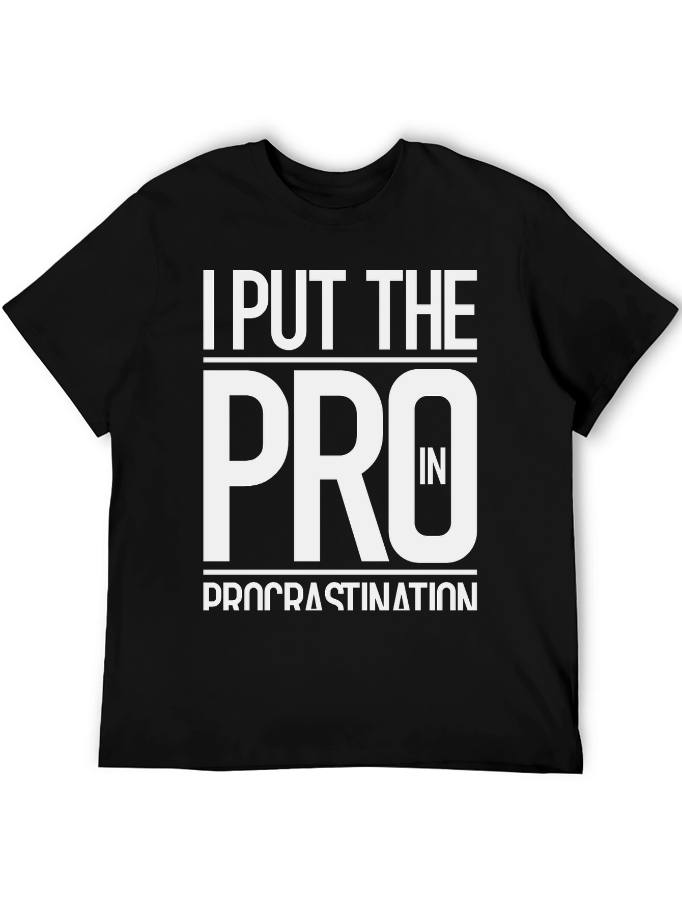 Procrastination Pro T-Shirt - Black Cotton Tee