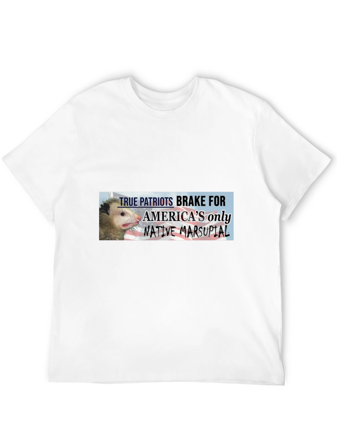 True Patriots Brake For Opossums Black T-Shirt