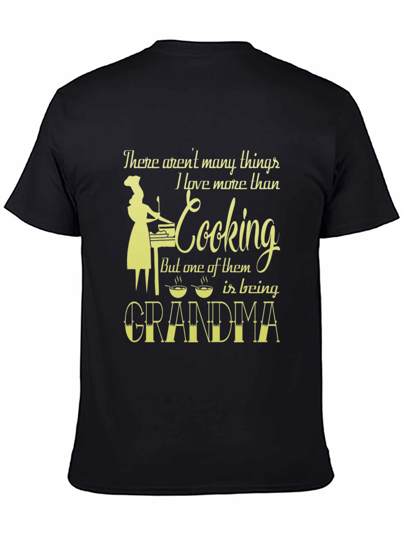 Grandma Cooking T-Shirt - Love More Than Cooking