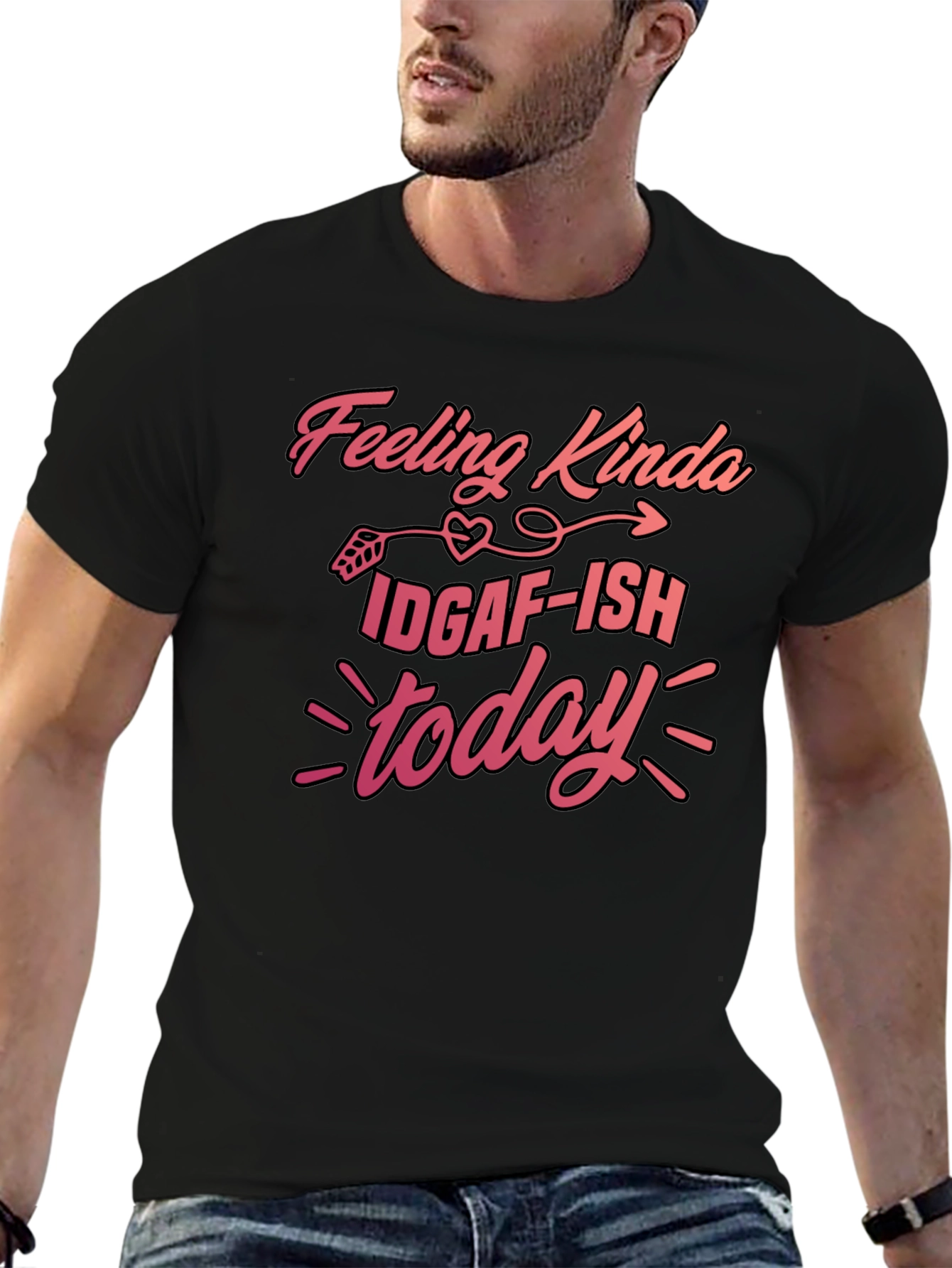 Feeling Kinda IDGAF-ISH Today T-Shirt