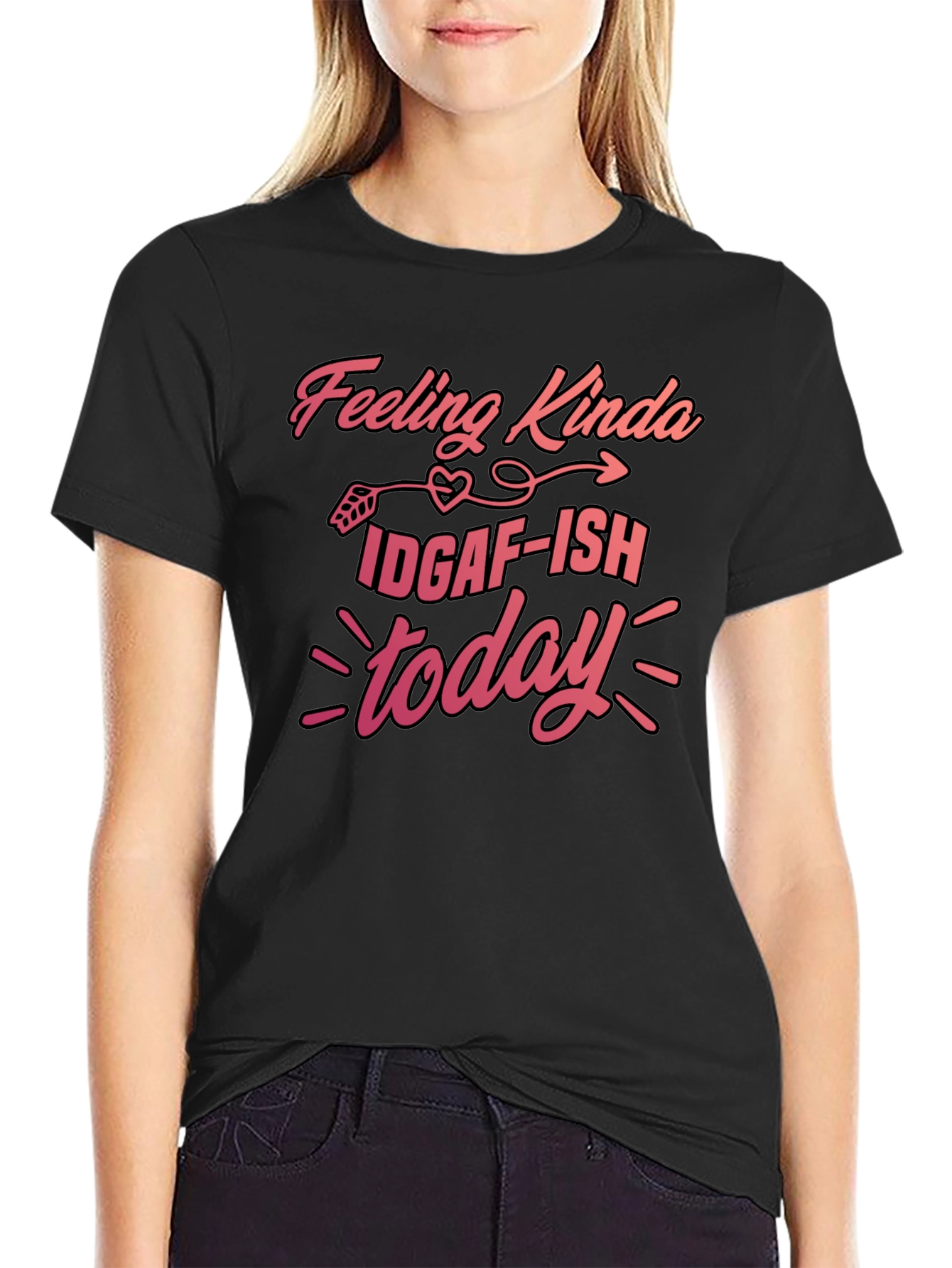 Feeling Kinda IDGAF-ISH Today T-Shirt