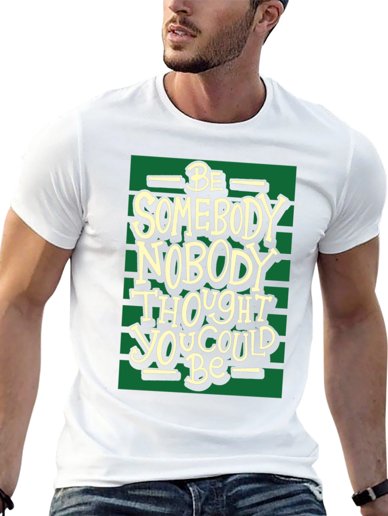 Inspirational Be Somebody Black T-Shirt
