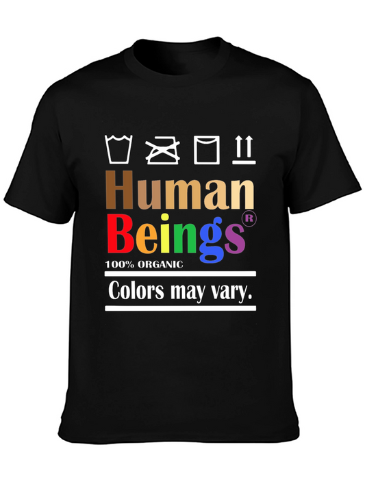Human Beings Organic Colors May Vary T-Shirt