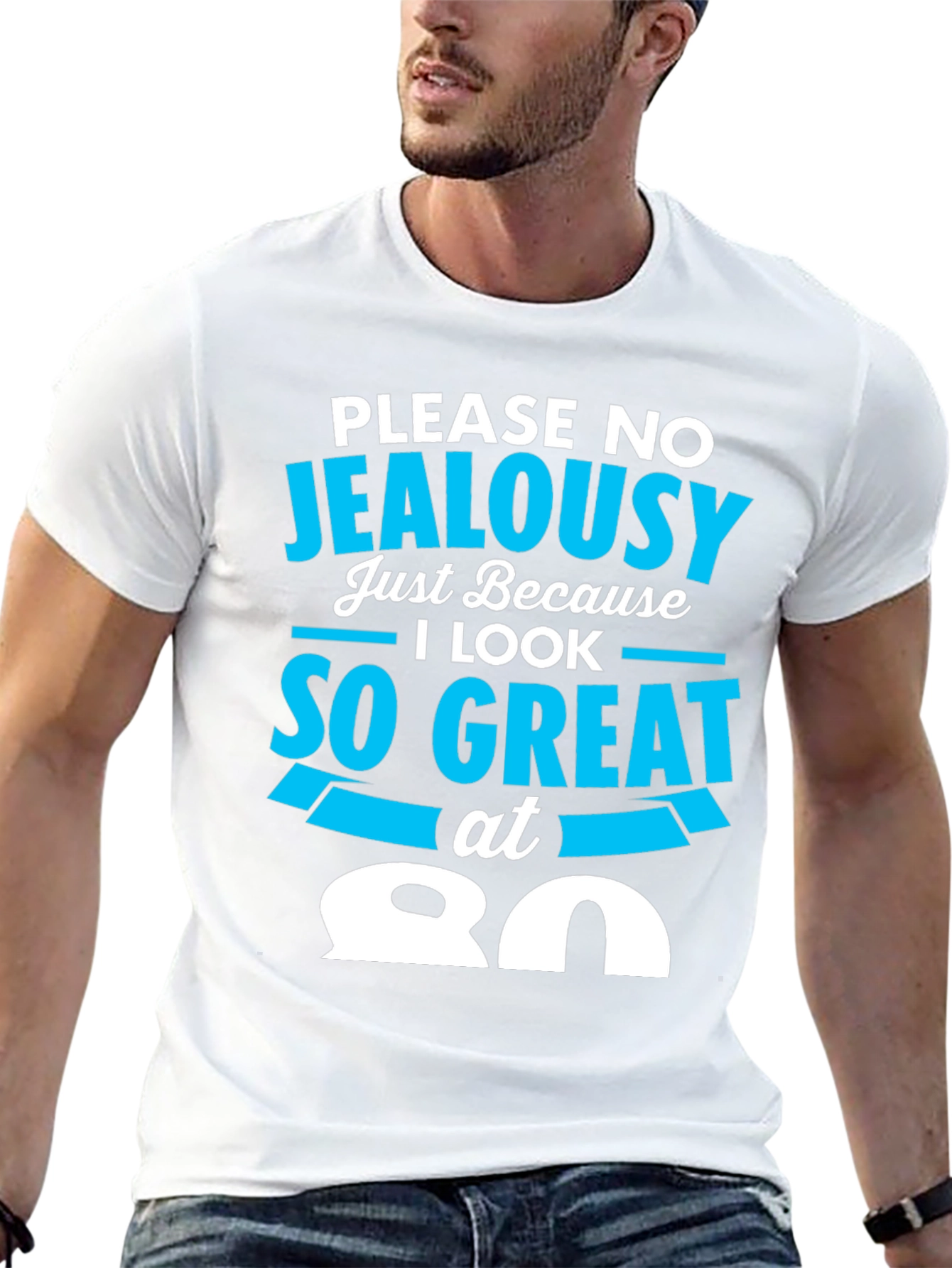80th Birthday T-Shirt - Please No Jealousy