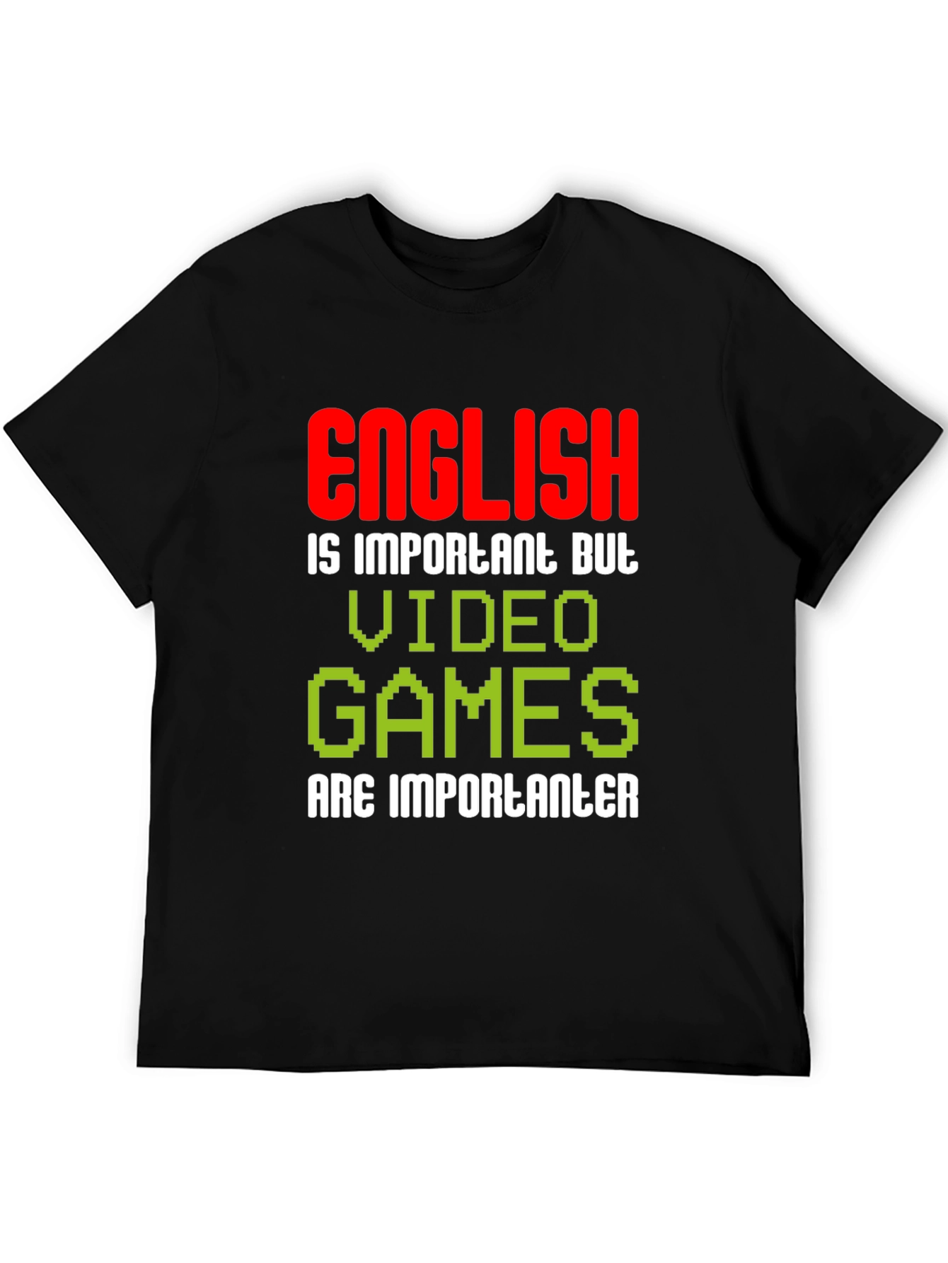 Video Games are Importanter T-Shirt