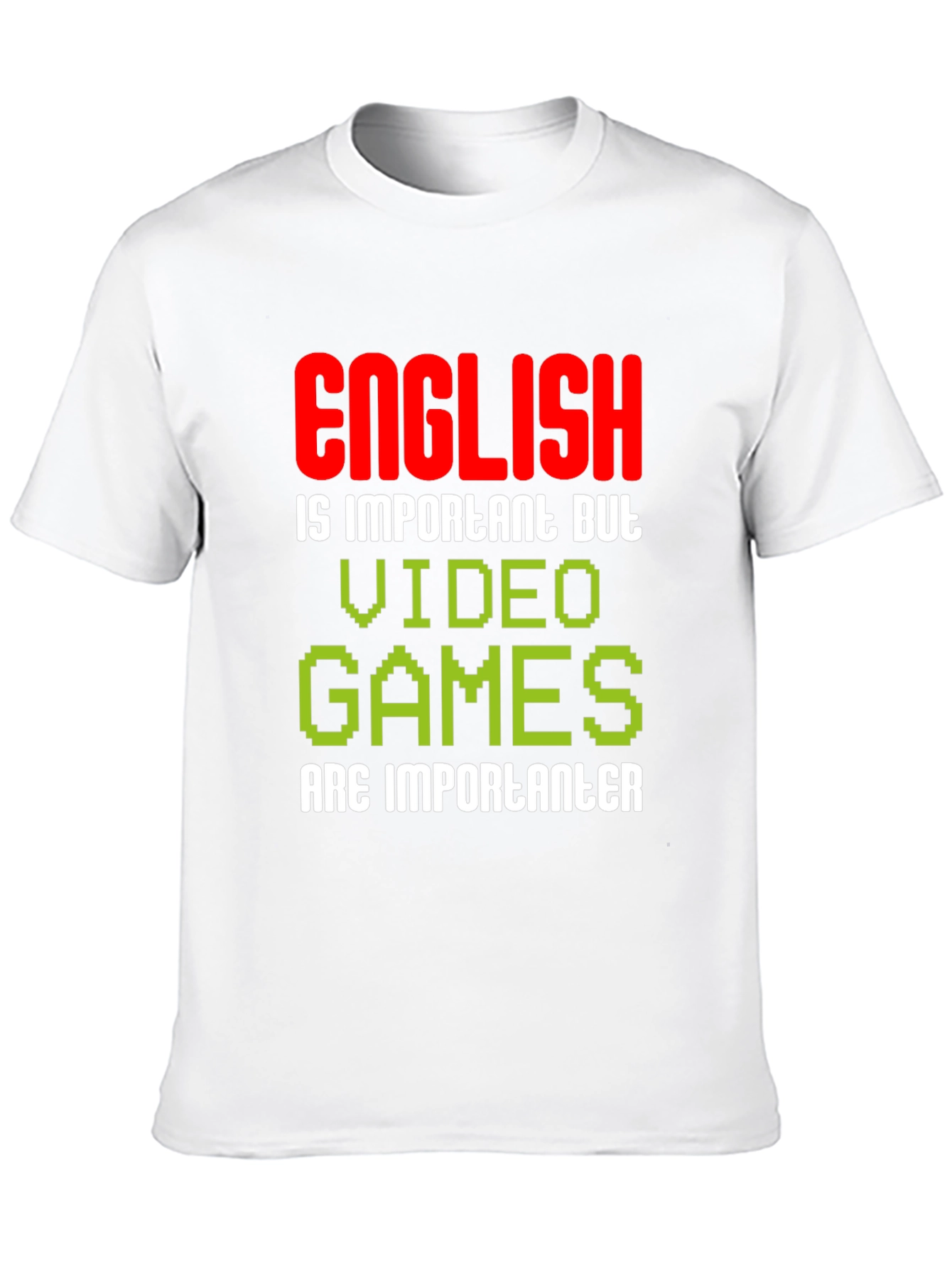 Video Games are Importanter T-Shirt