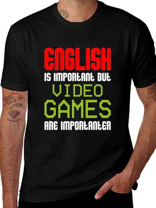 Video Games are Importanter T-Shirt