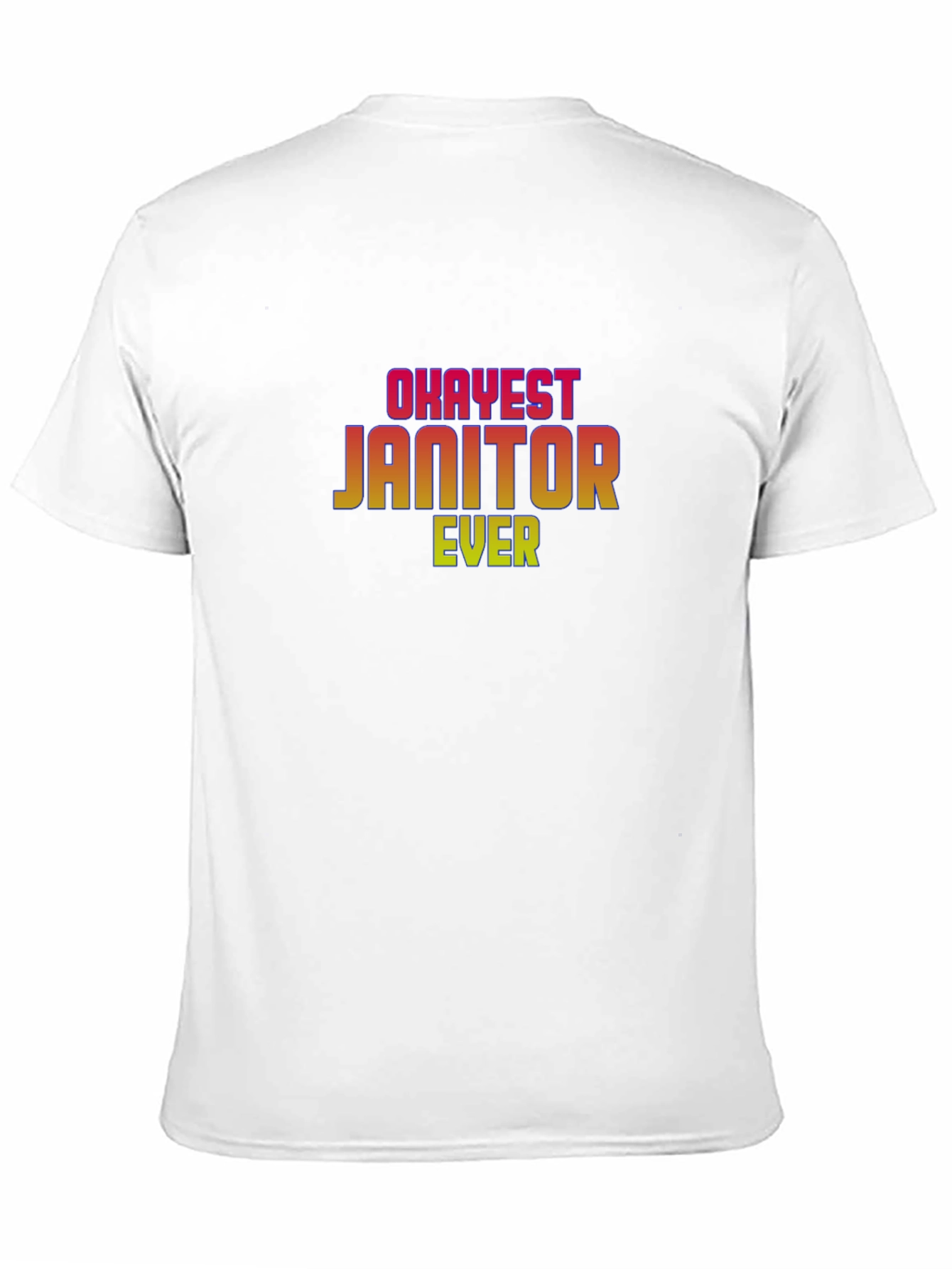 Okayest Janitor Ever Graphic Tee