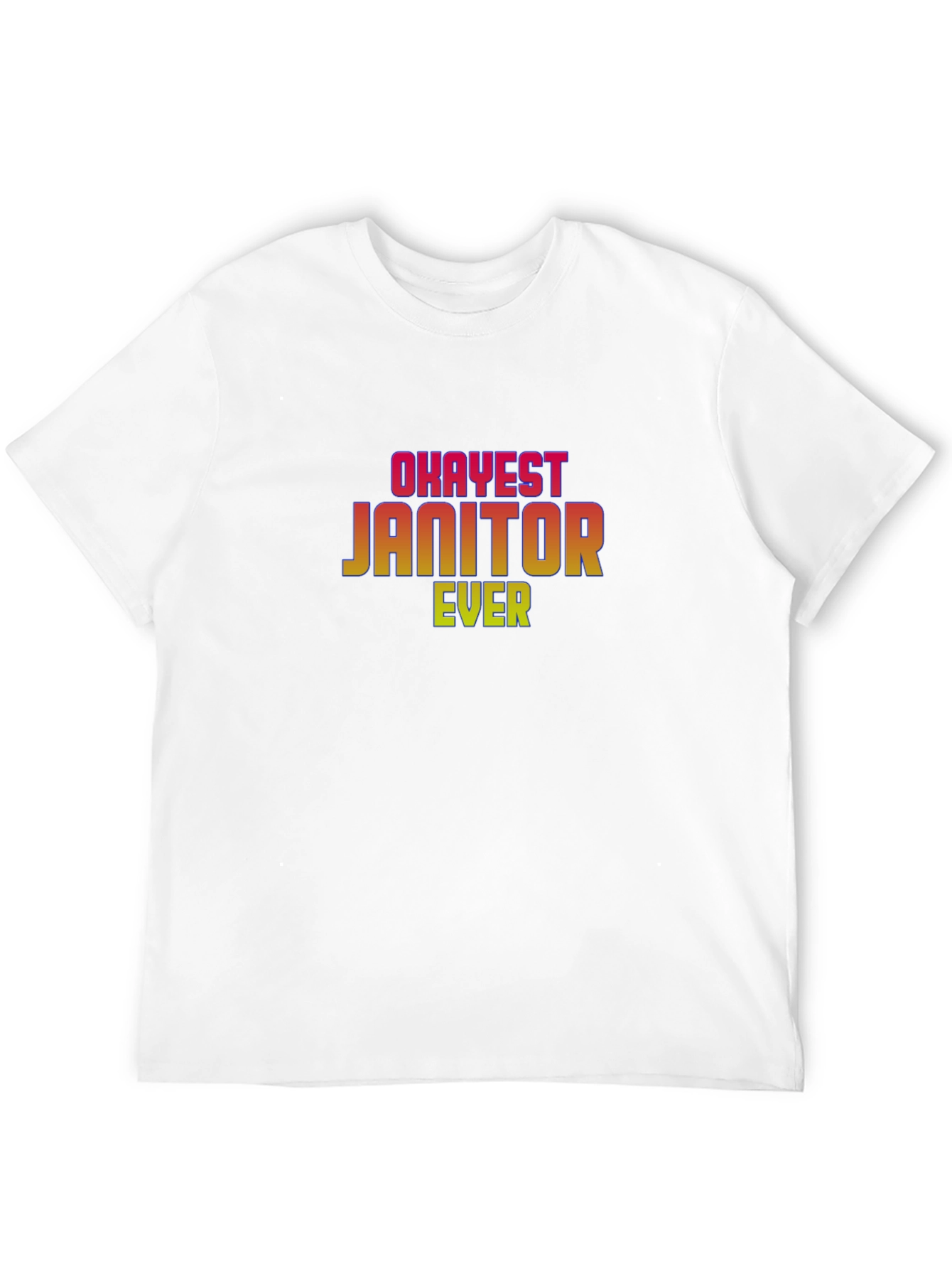 Okayest Janitor Ever Graphic Tee