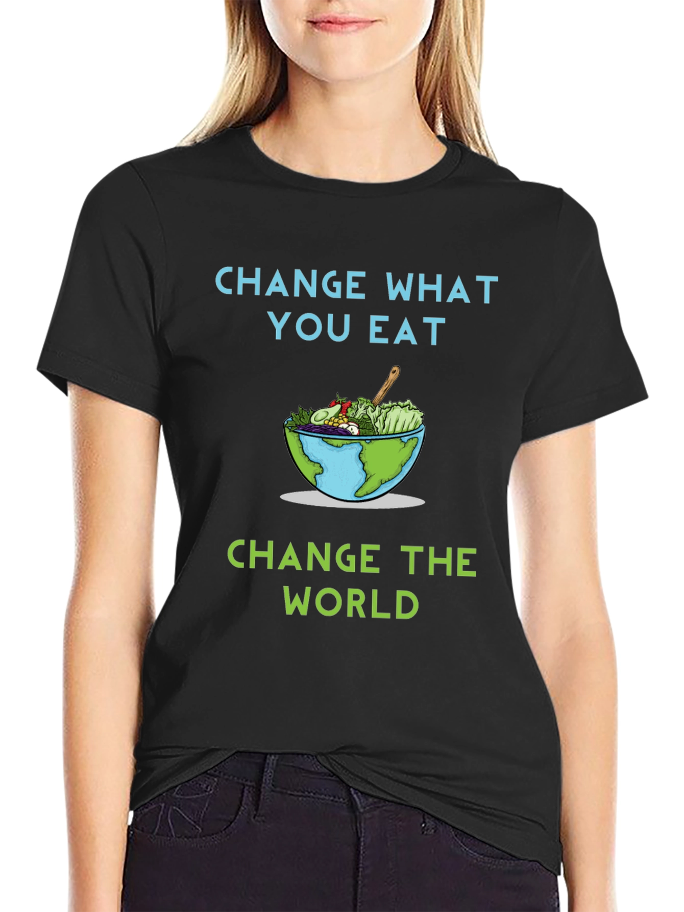Eco-Friendly Change What You Eat Graphic T-Shirt