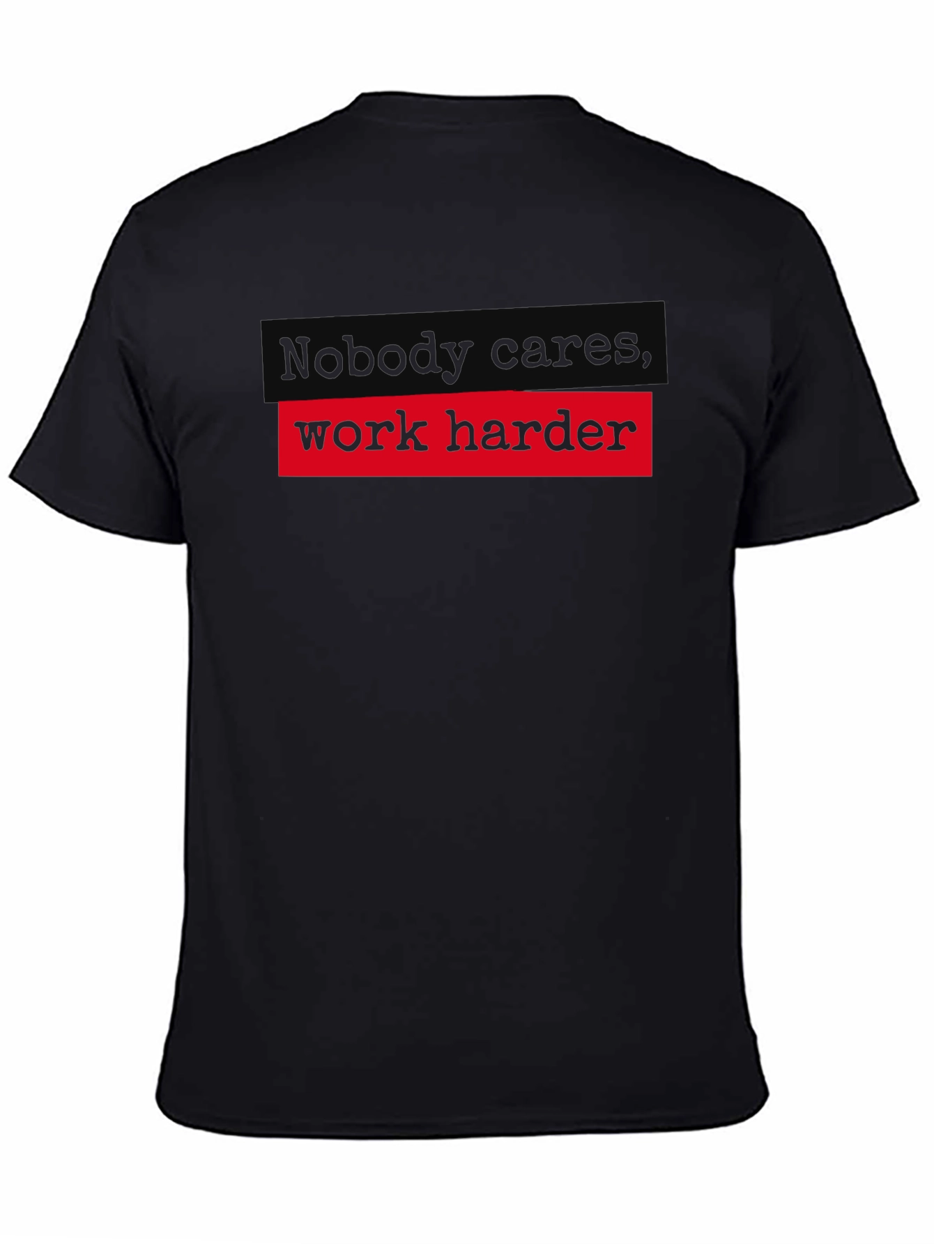 Work Harder Graphic Tee - Motivational T-Shirt
