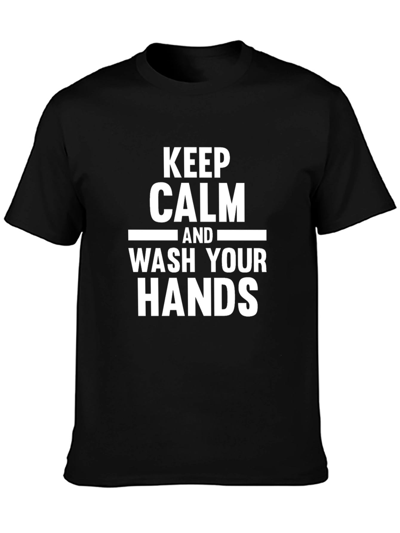 Keep Calm and Wash Your Hands - Black Tee