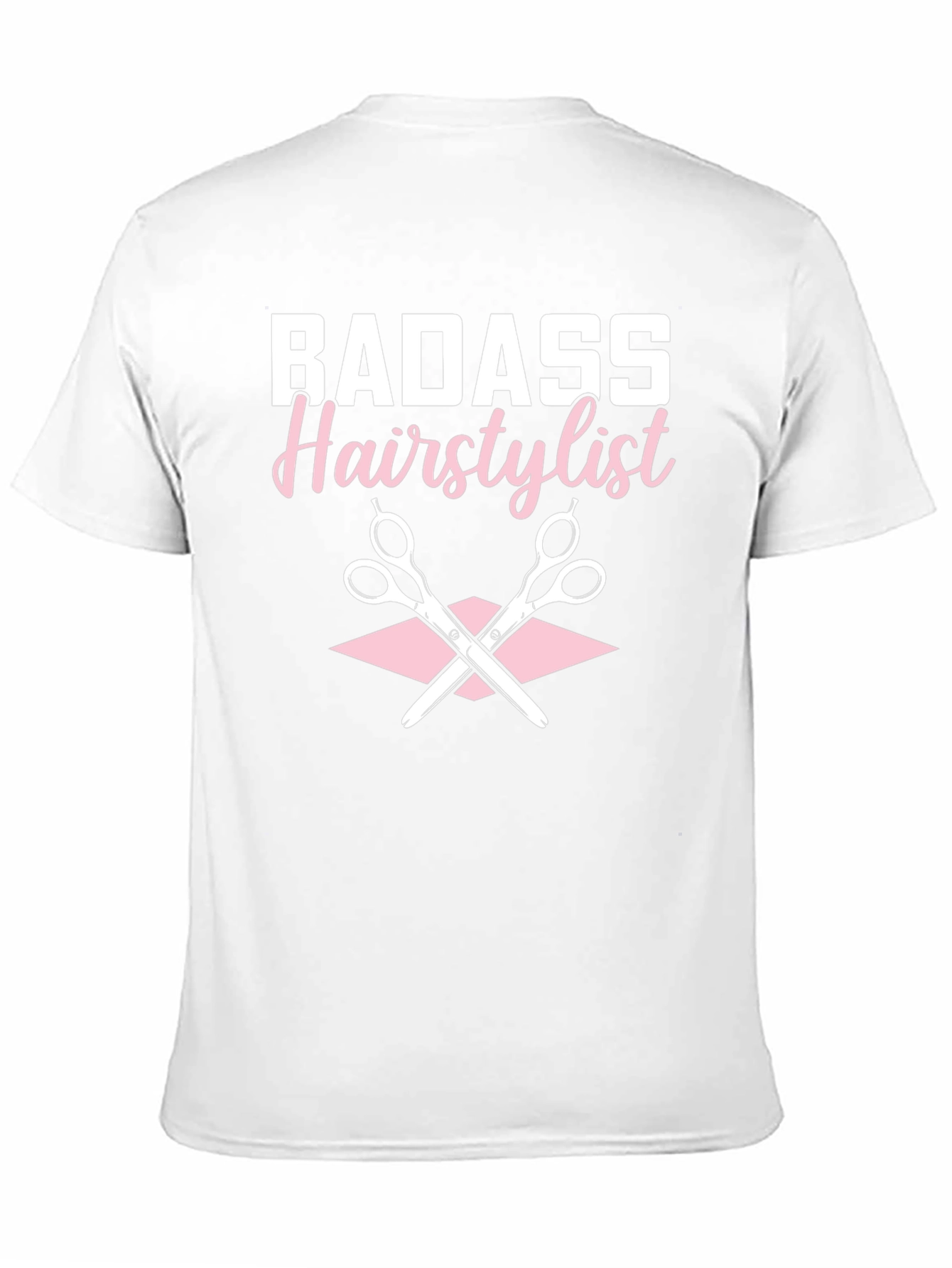 Badass Hairstylist T-Shirt - Unisex