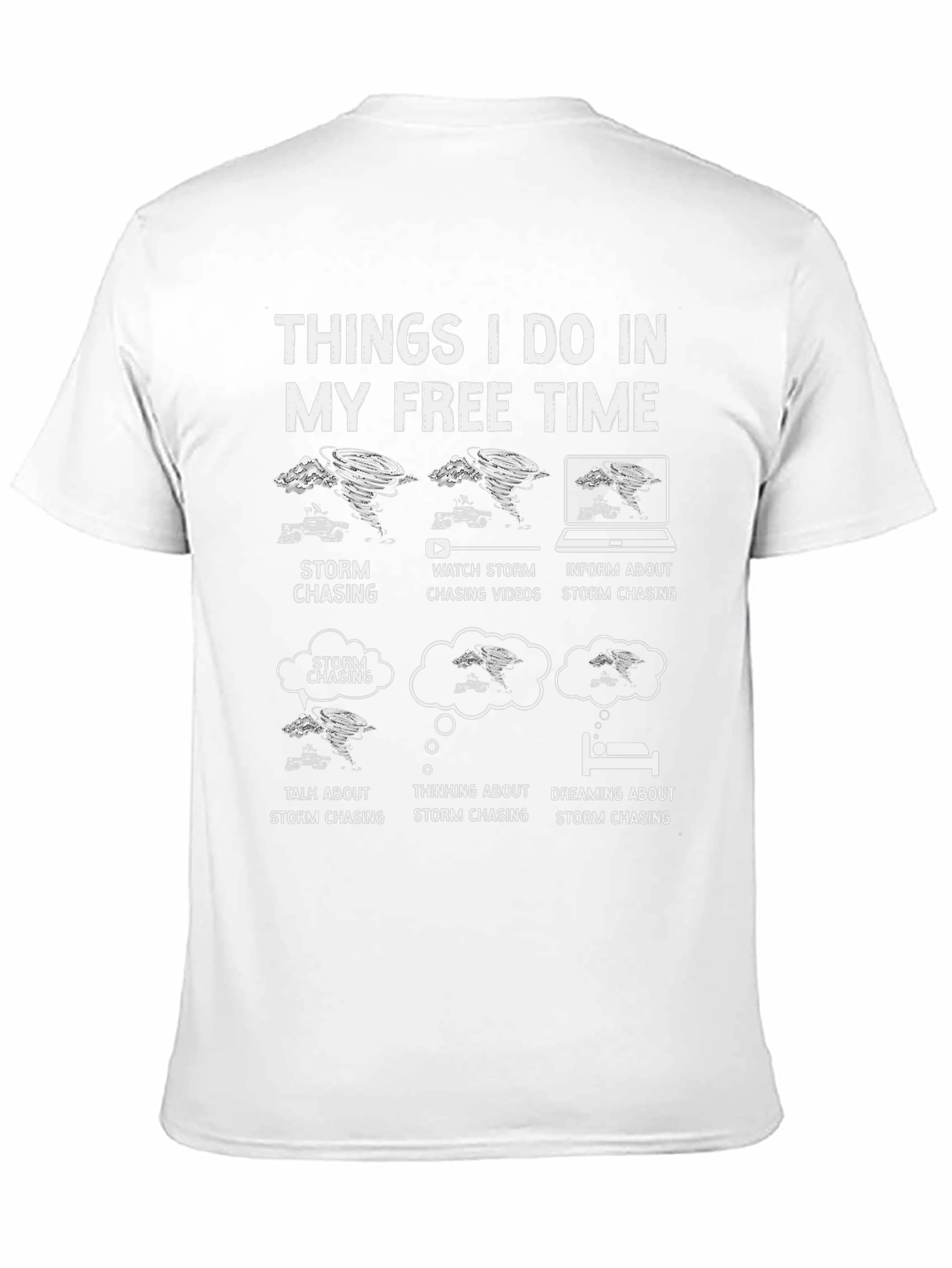 Storm Chaser Hobby T-Shirt - Free Time Activities