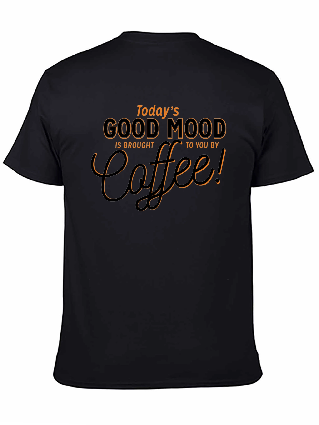 Todays Good Mood Coffee Graphic Tee