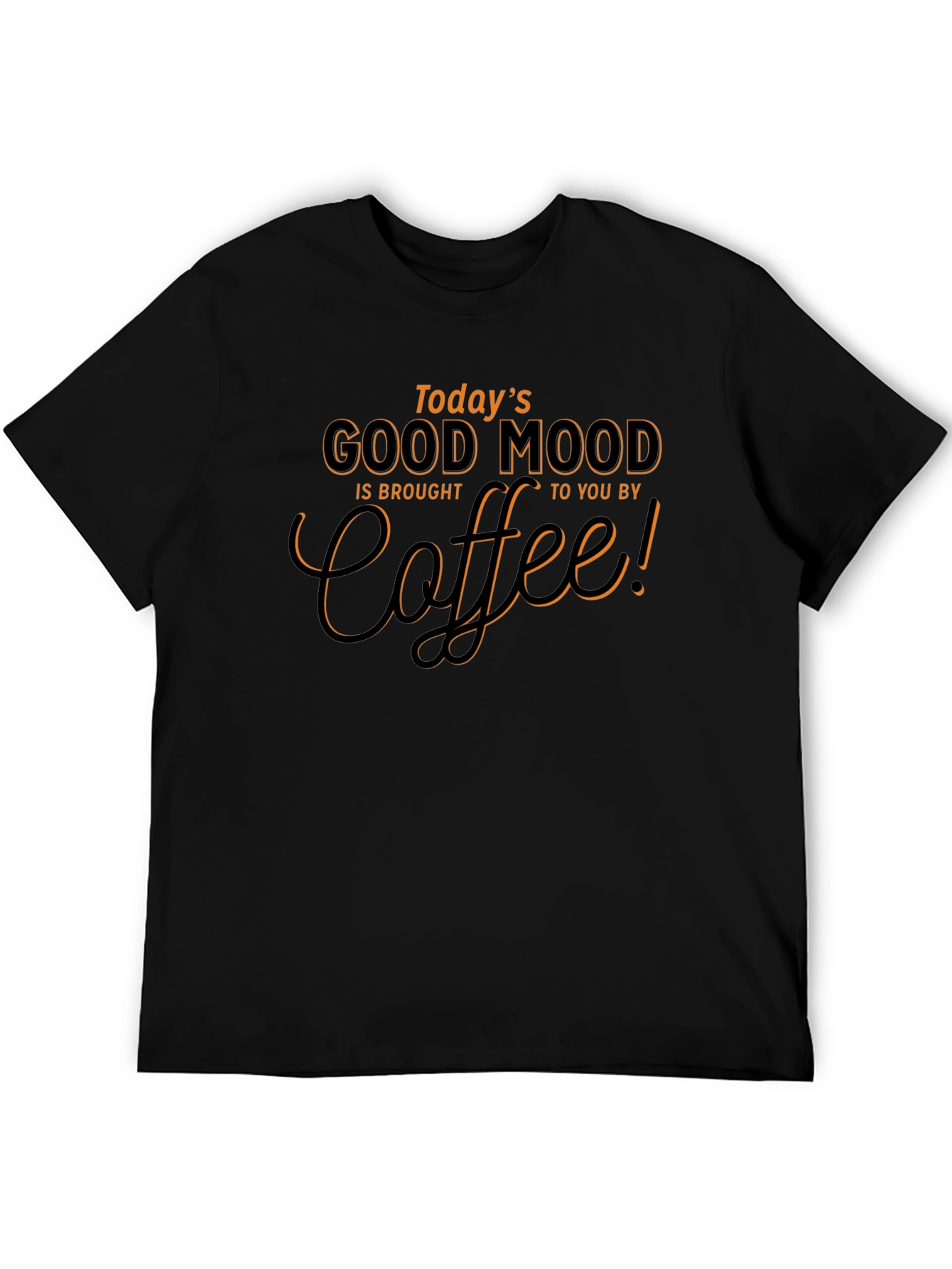 Todays Good Mood Coffee Graphic Tee