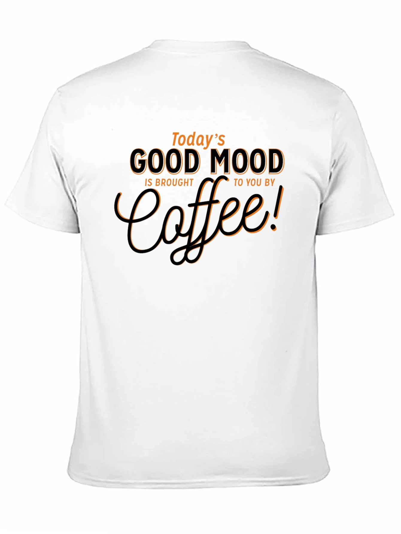 Todays Good Mood Coffee Graphic Tee