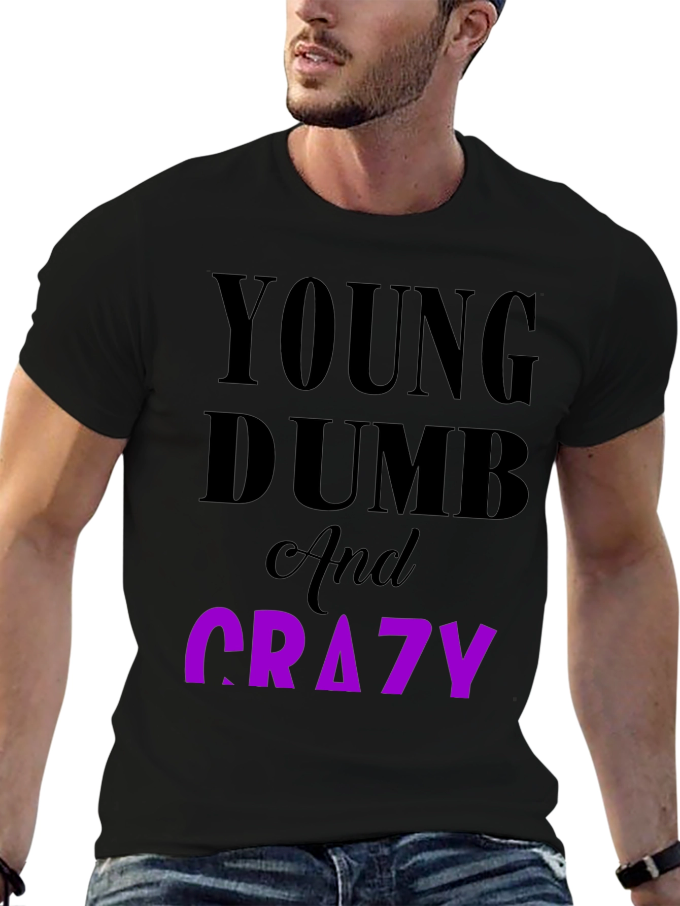 Young Dumb & Crazy Graphic T-Shirt