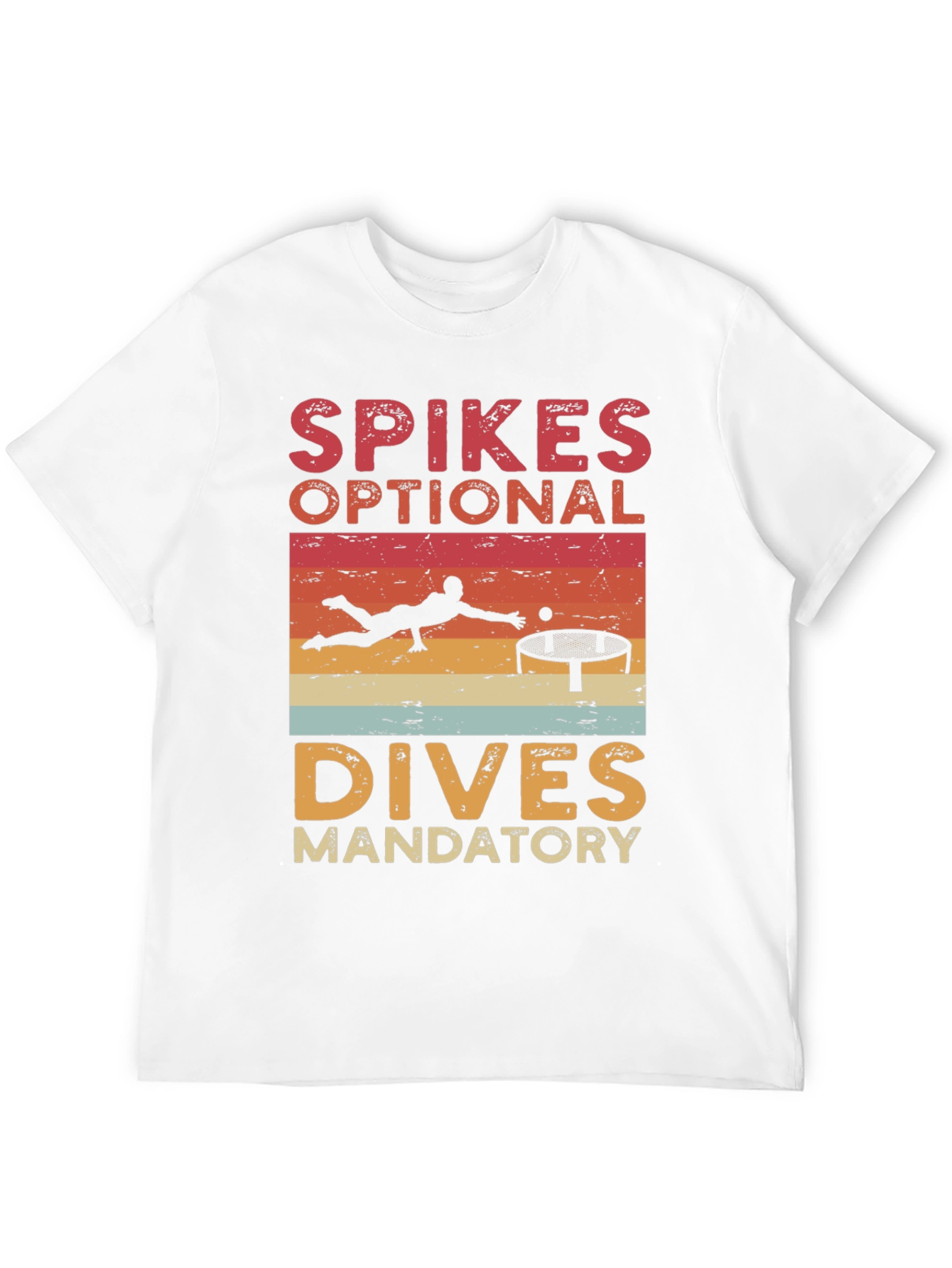 Volleyball T-Shirt: Spikes Optional Dives Mandatory