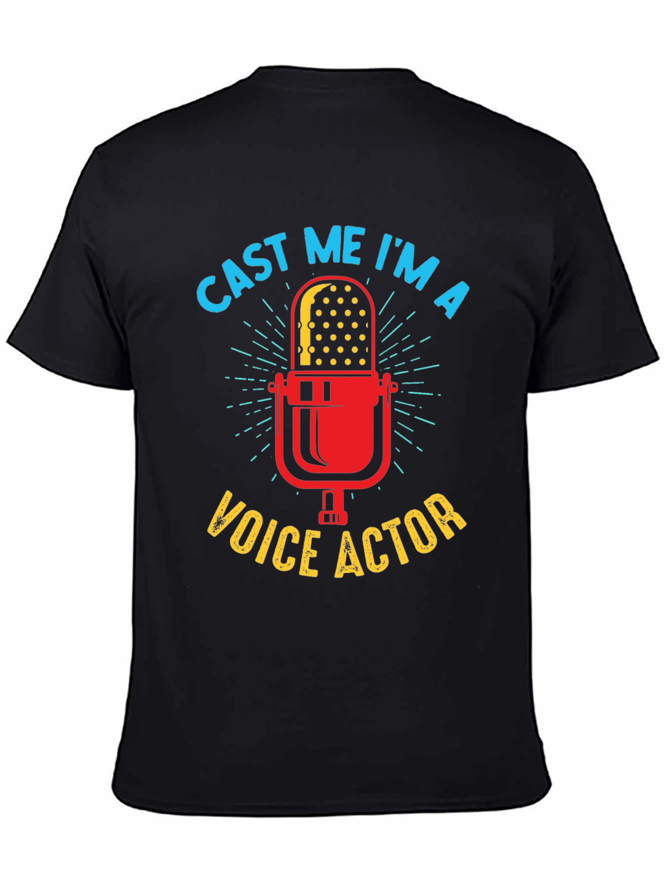 Cast Me Im A Voice Actor T-Shirt