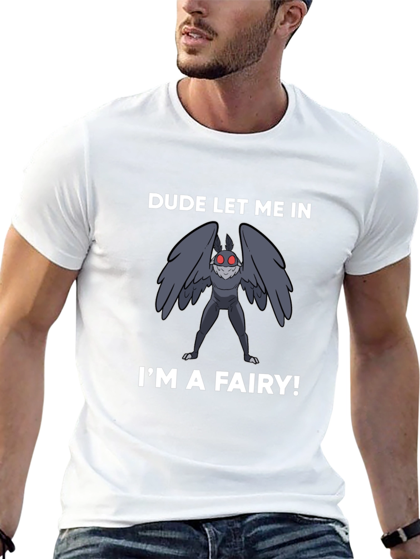 Dude Let Me In Im a Fairy Graphic Tee
