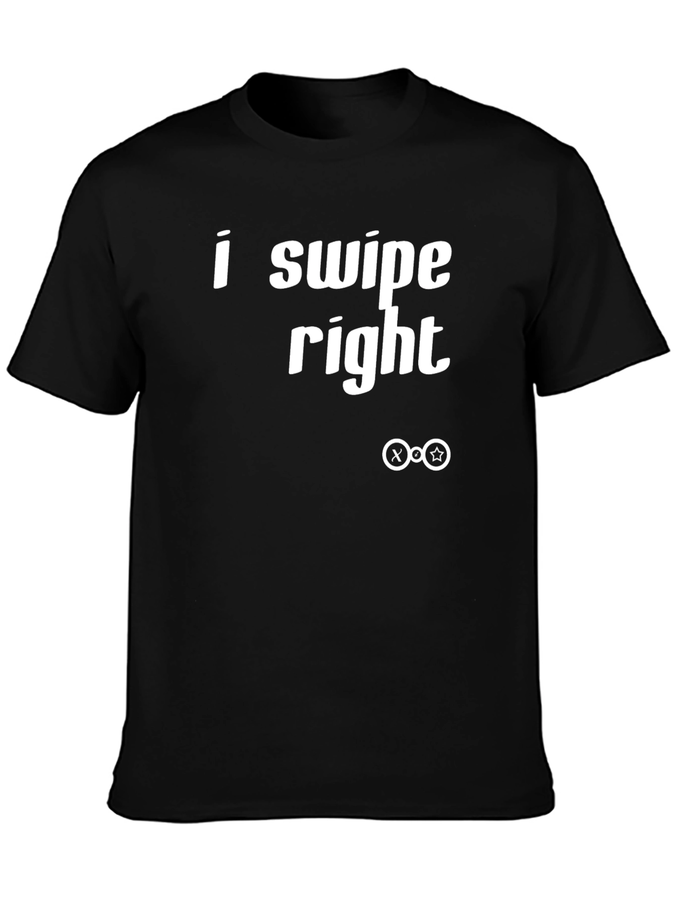 I Swipe Right Black Tee