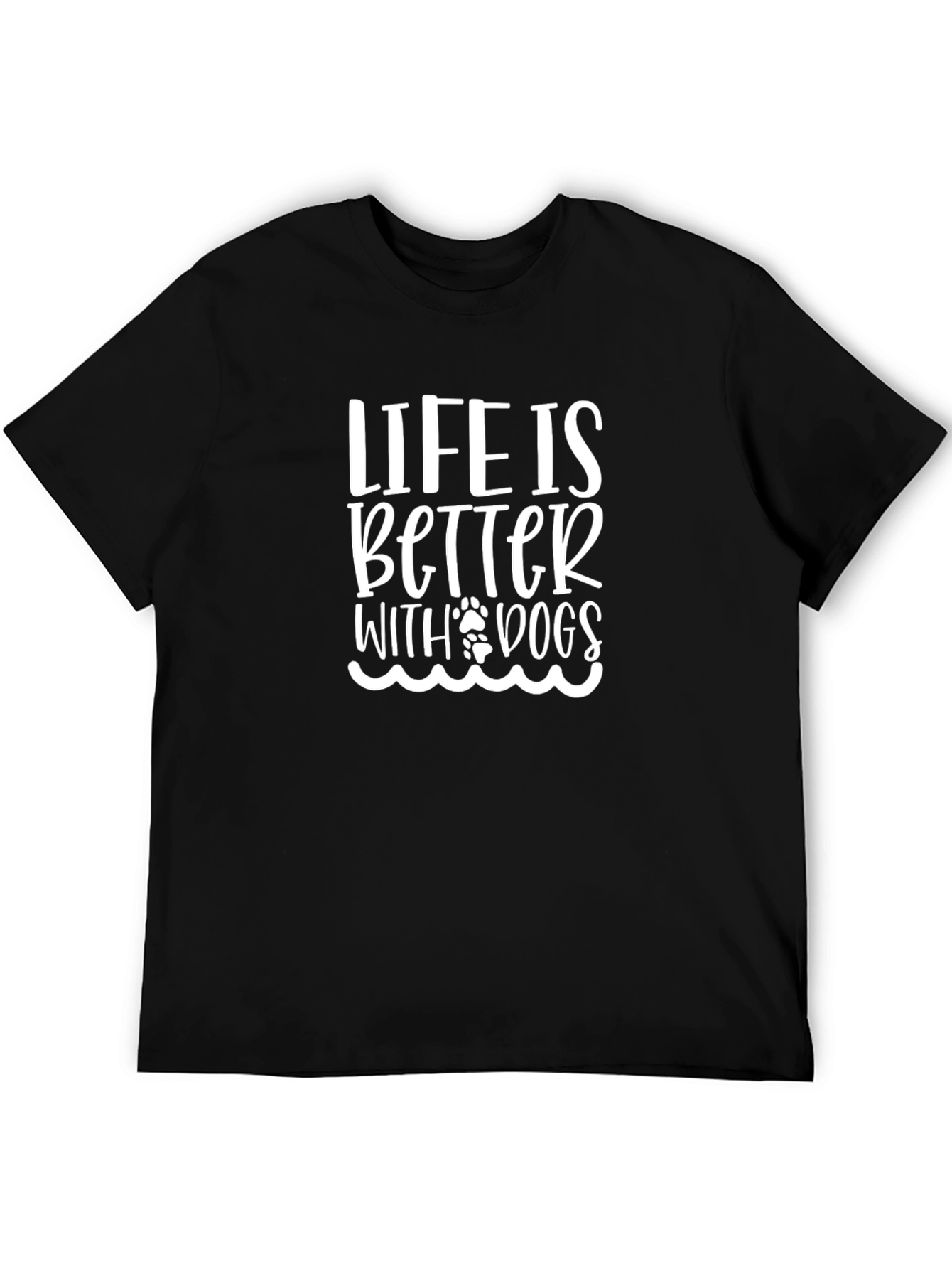 Life is Better with Dogs T-Shirt - Black
