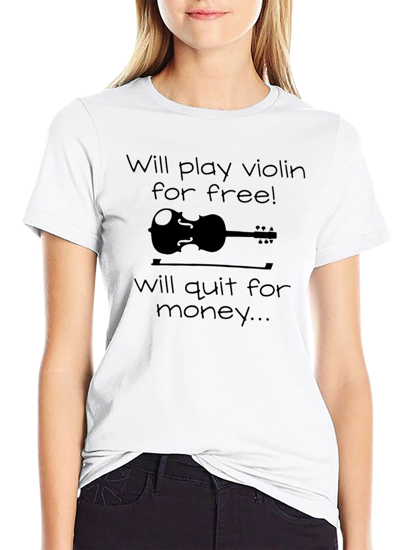 Will Play Violin For Free T-Shirt