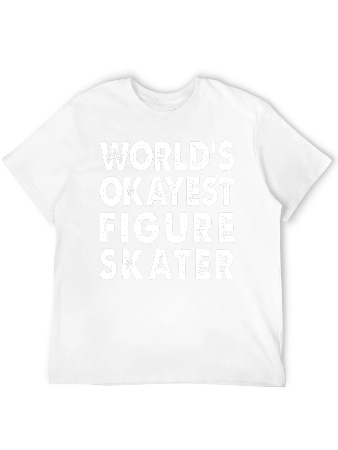 Worlds Okayest Figure Skater Graphic Tee