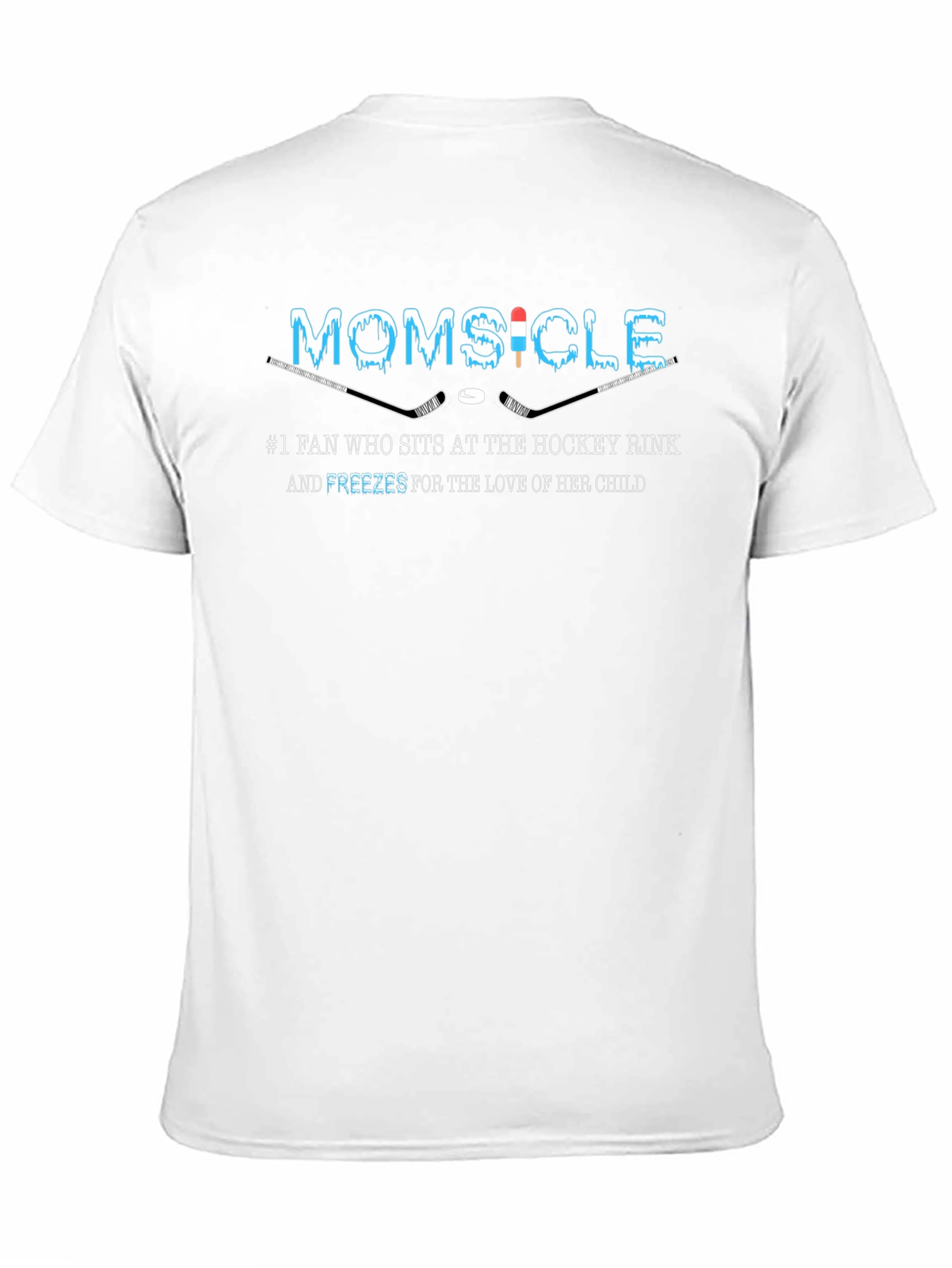 Momsicle Hockey Fan T-Shirt